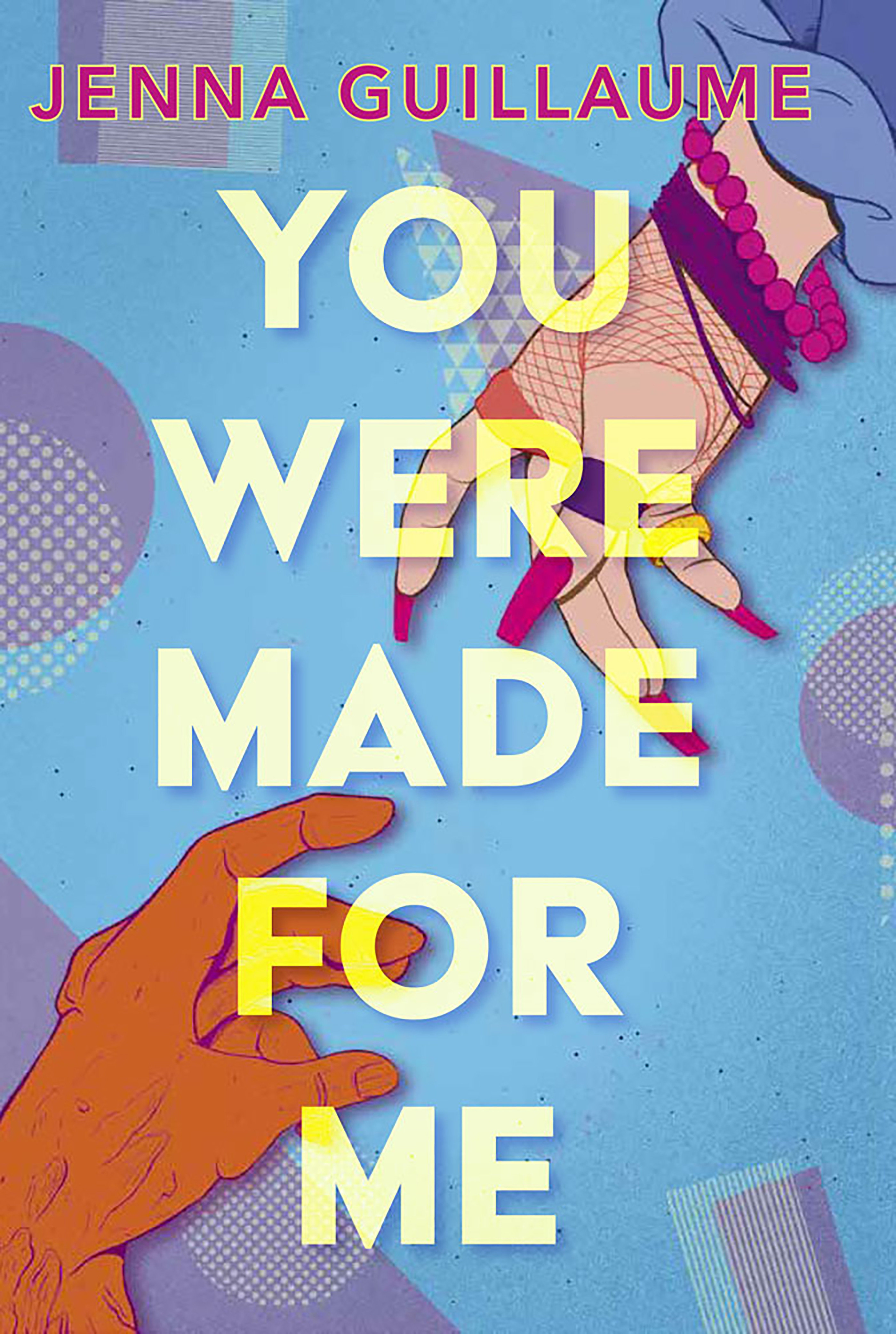 You Were Made for Me (Hardcover Book)