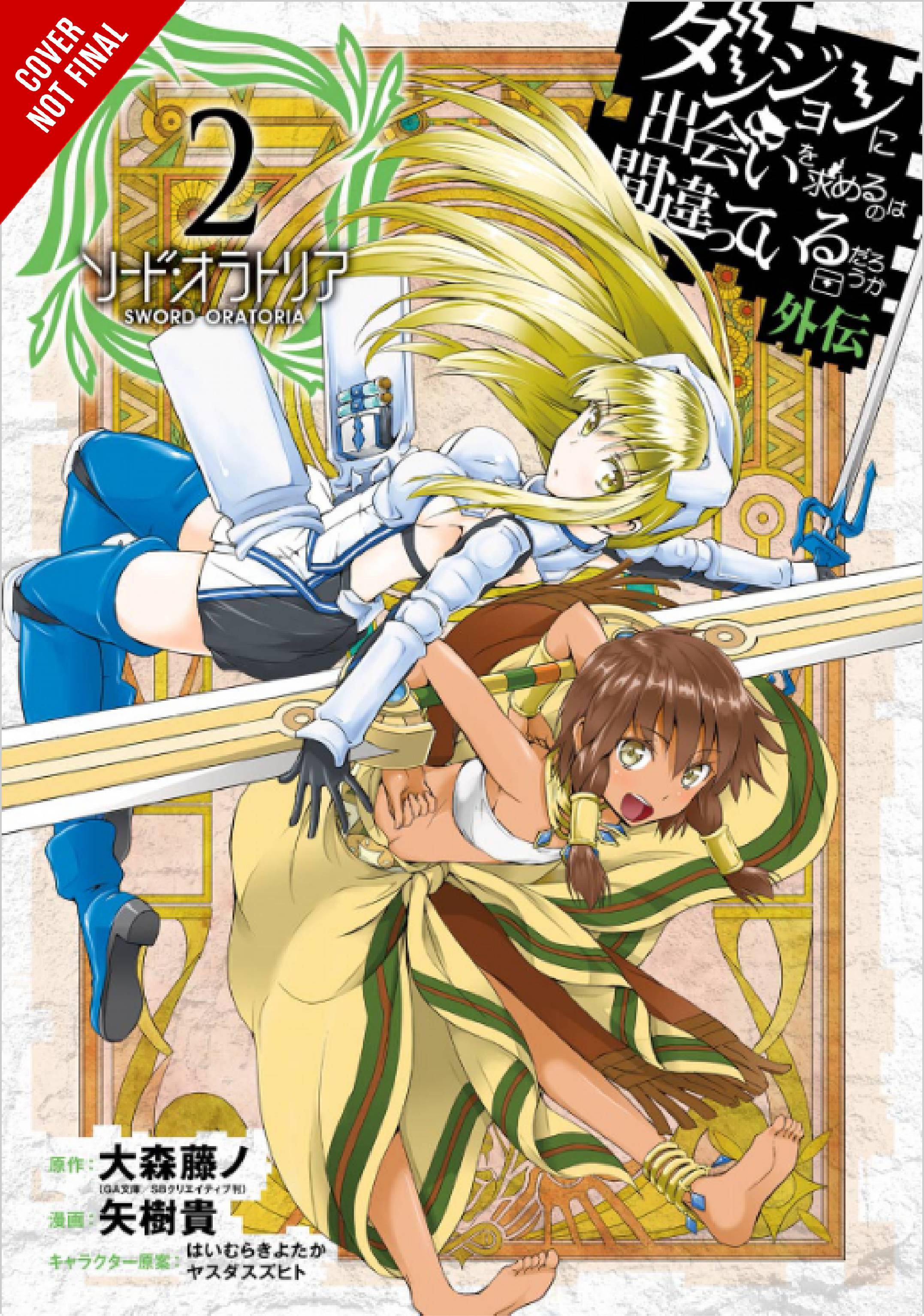 Is it Wrong to Pick Up Girls in a Dungeon Sword Oratoria Manga Volume 2