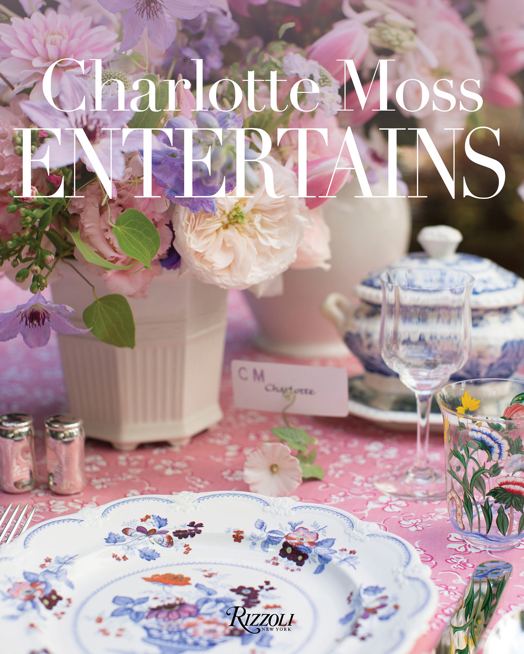 Charlotte Moss Entertains (Hardcover Book)