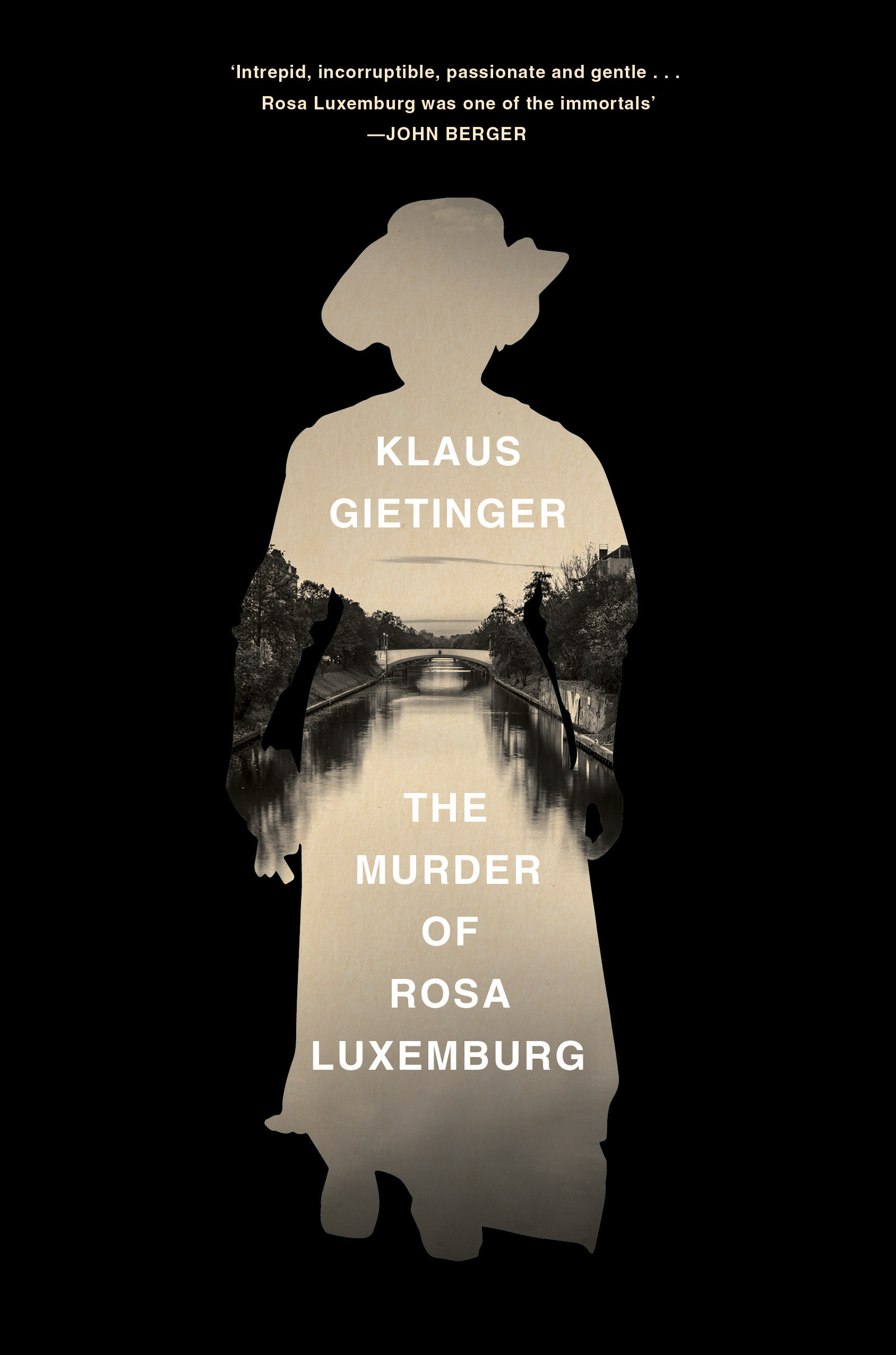 The Murder Of Rosa Luxemburg (Hardcover Book)