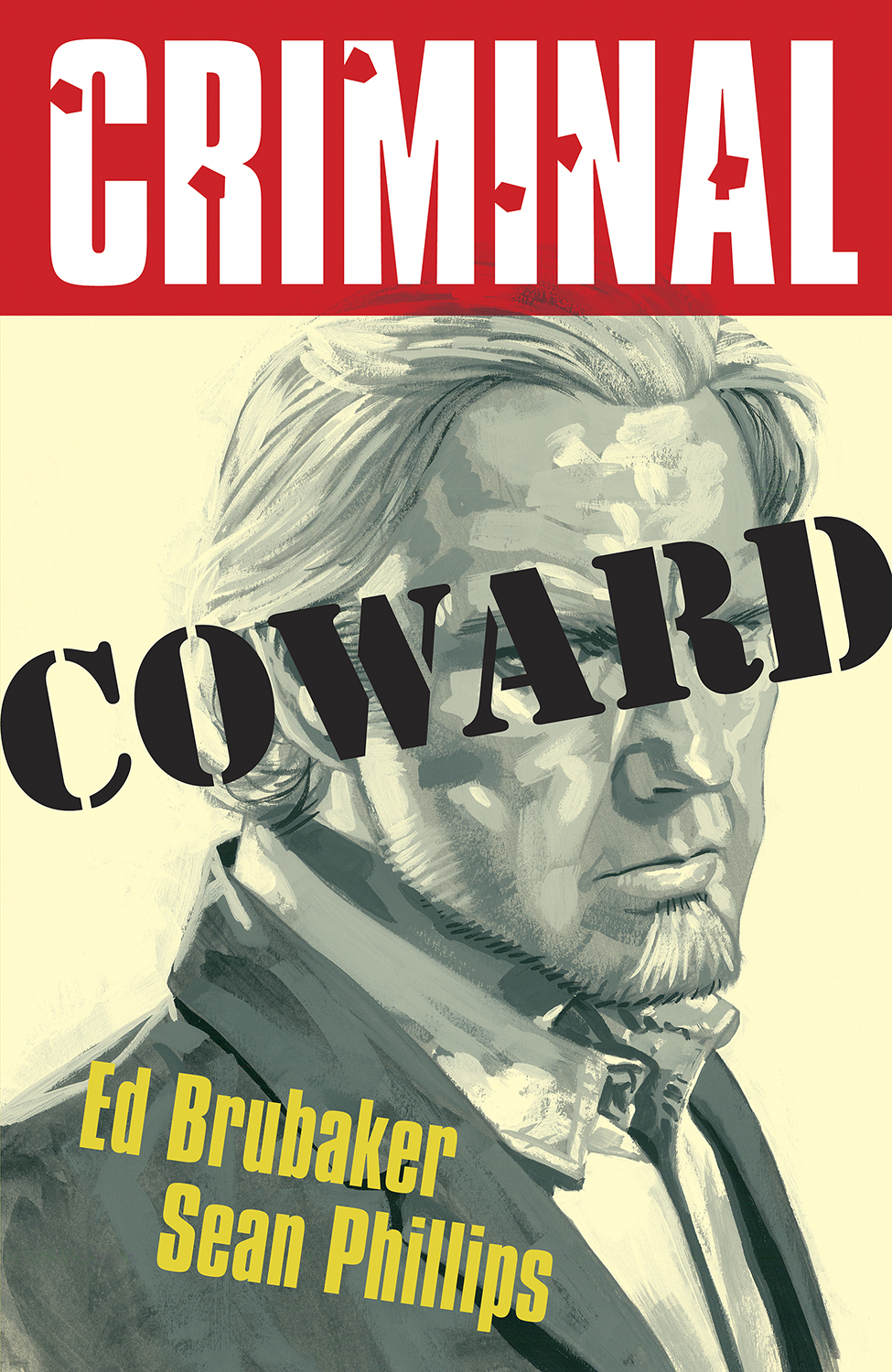 Criminal Graphic Novel Volume 1 Coward (2025 Printing) (Mature)