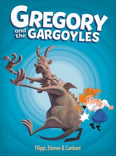 Gregory and the Gargoyles Hardcover