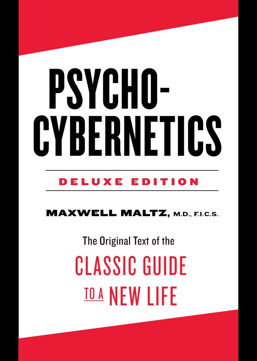 Psycho-Cybernetics Deluxe Edition (Hardcover Book)