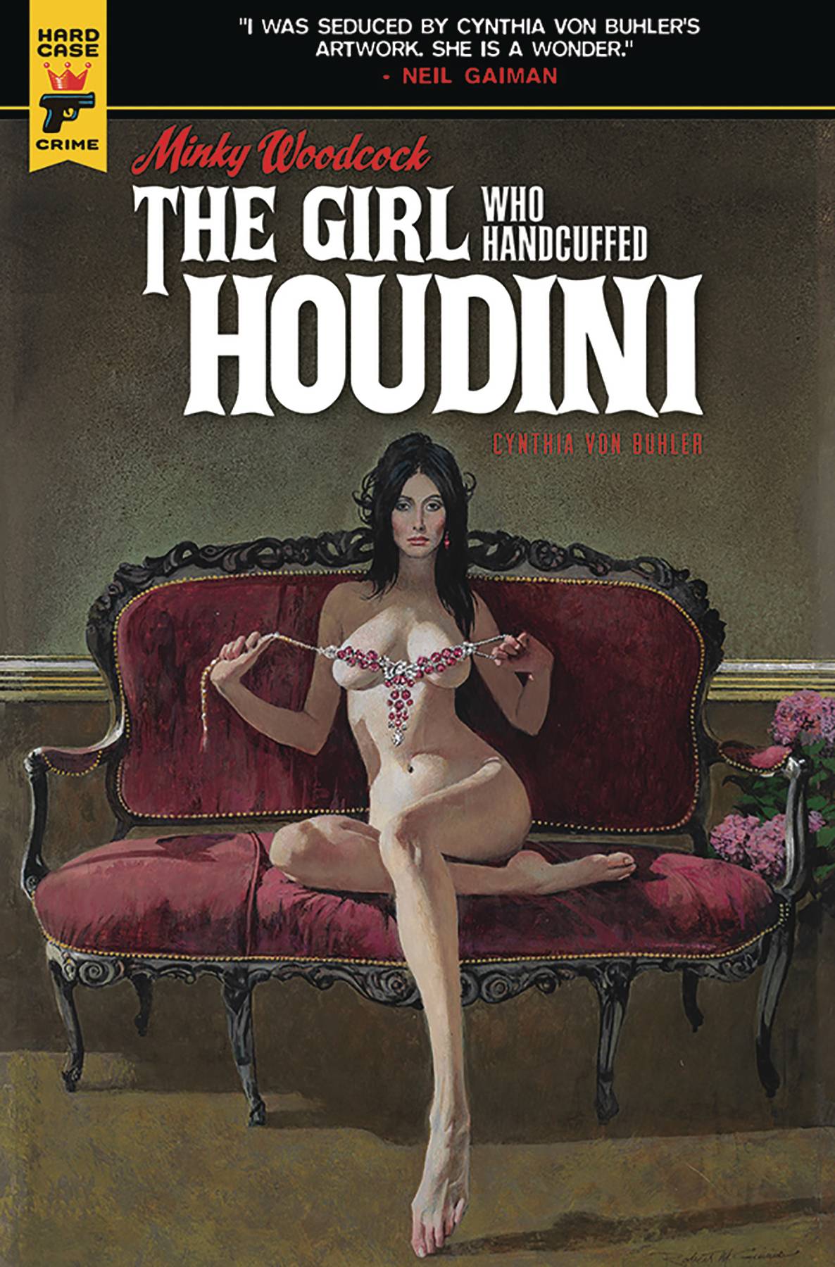 Minky Woodcock Hardcover Volume 1 The Girl Who Handcuffed Houdini 