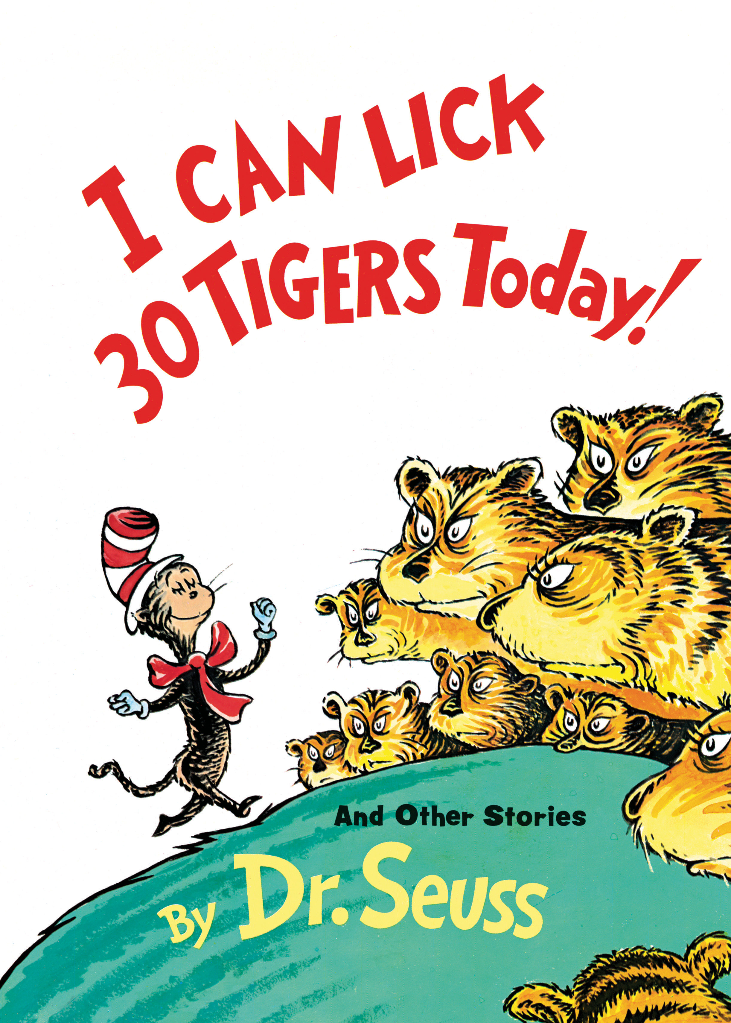 I Can Lick 30 Tigers Today! And Other Stories (Hardcover Book)
