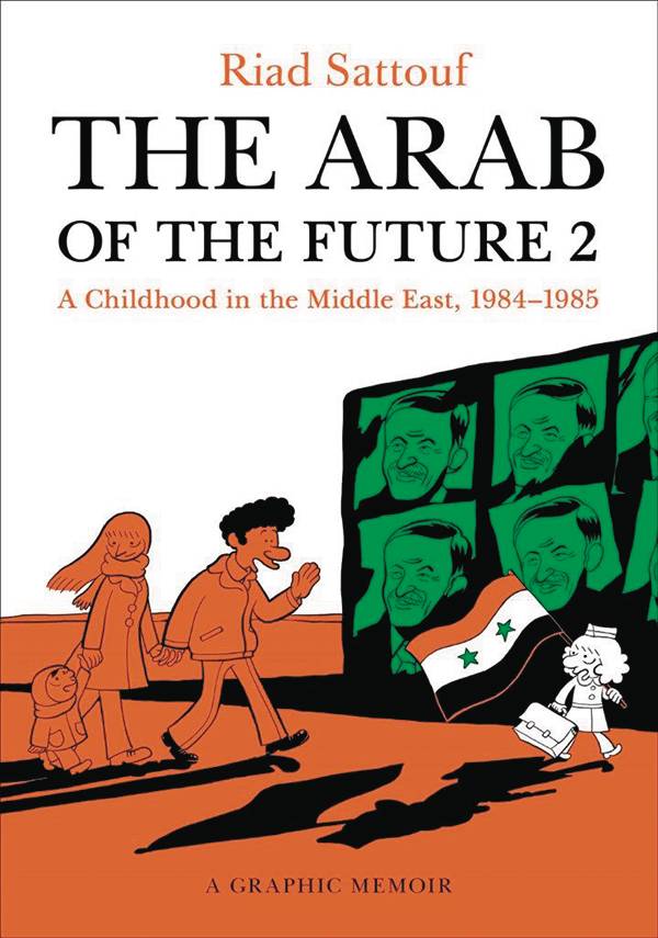 Arab of the Future Graphic Memoir Soft Cover Volume 2 1984-1985