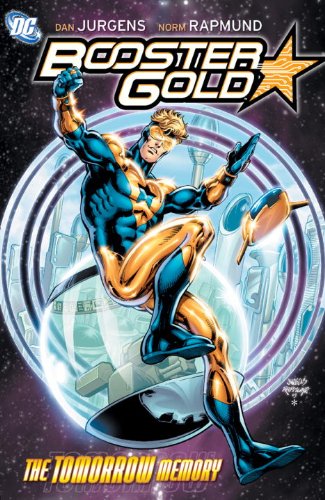 Booster Gold the Tomorrow Memory Graphic Novel