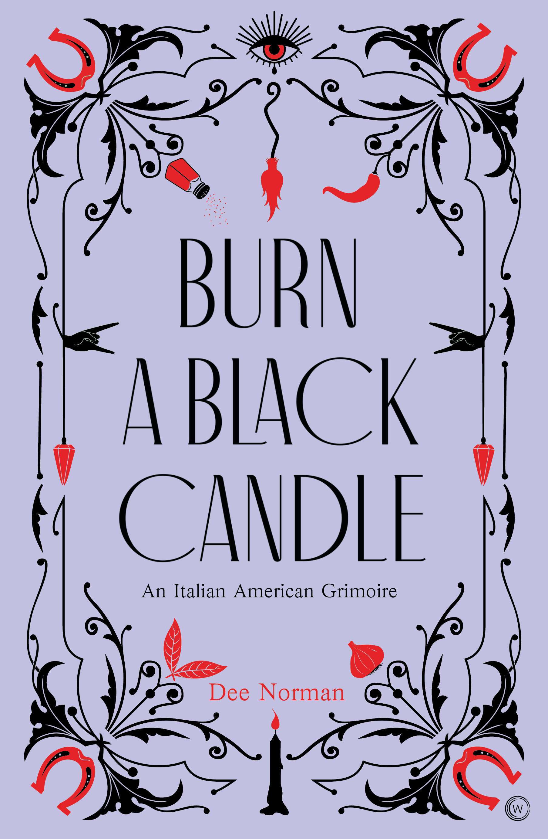Burn A Black Candle (Hardcover Book)