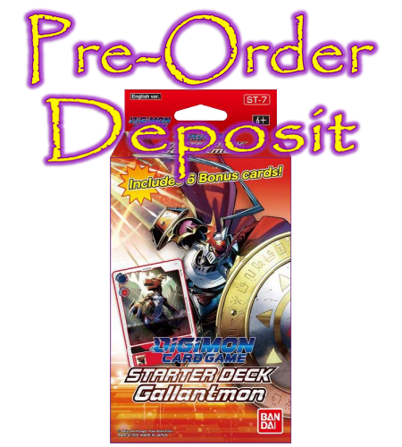 Digimon TCG Gallantmon Starter Deck Pre-Order Deposit