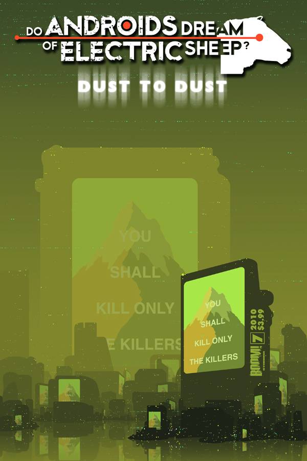 Do Androids Dream Dust To Dust #7