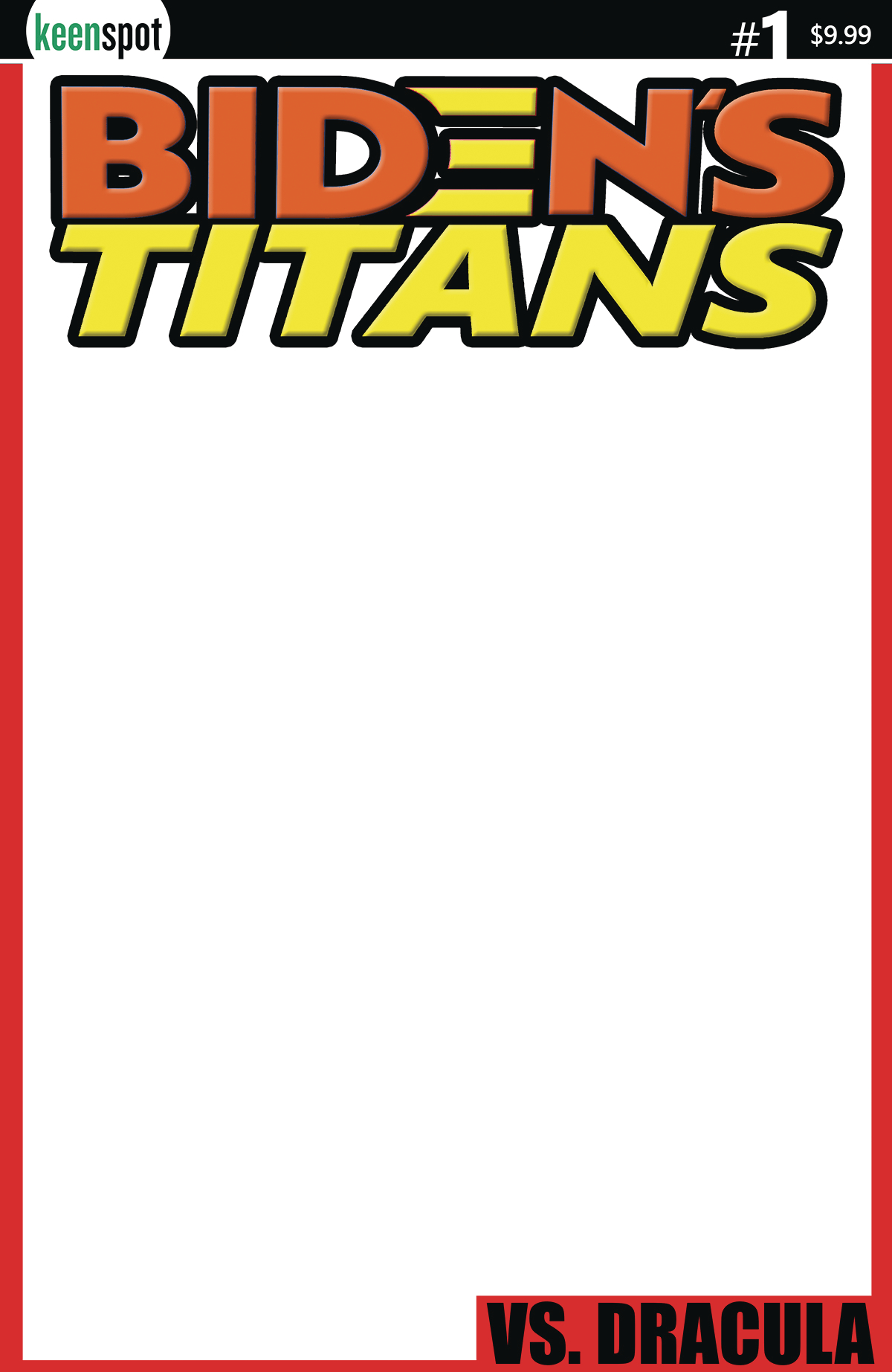 Bidens Titans Vs Dracula Volume 3 Cover D Blank Sketch Cover