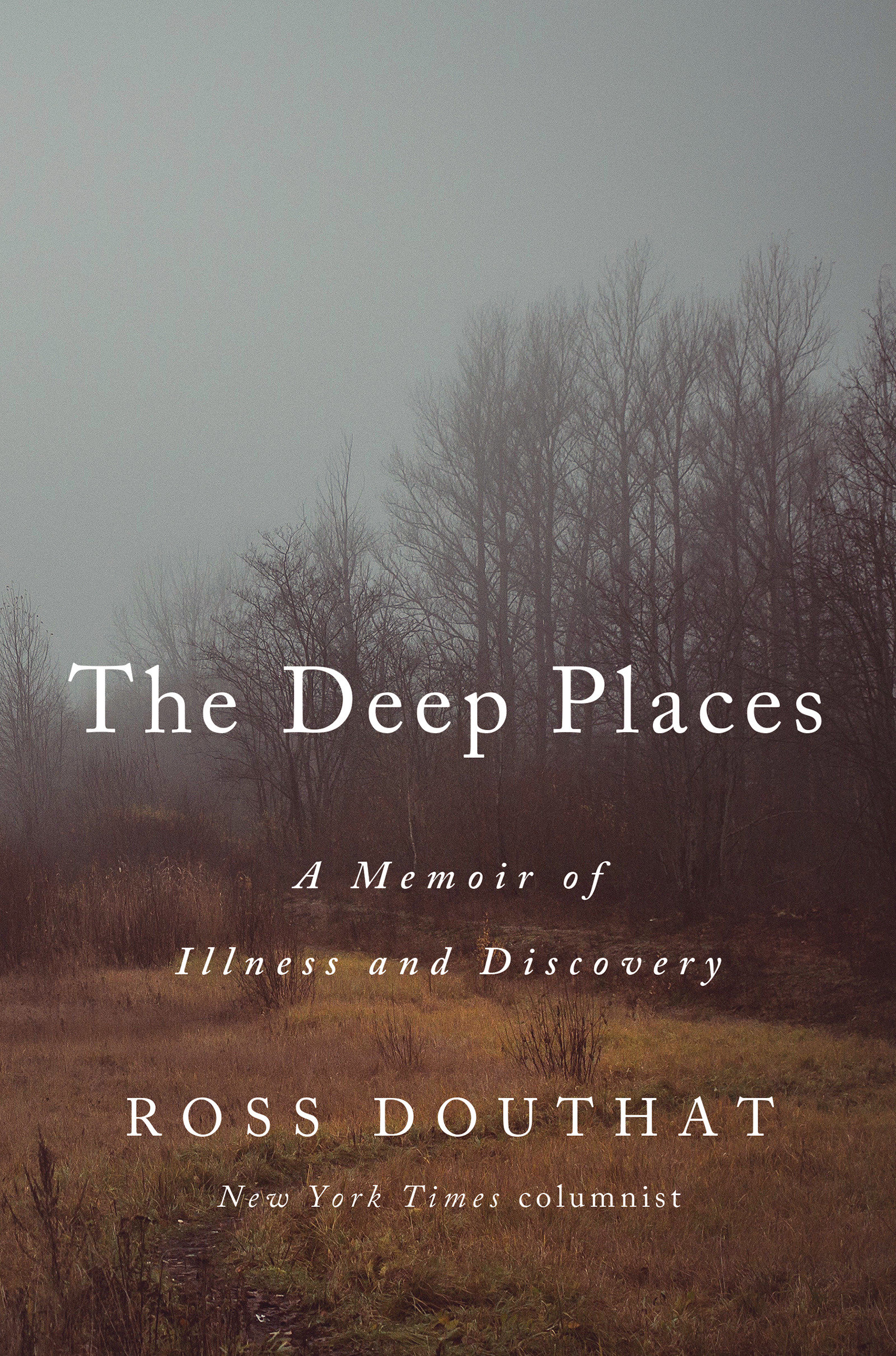 The Deep Places (Hardcover Book)