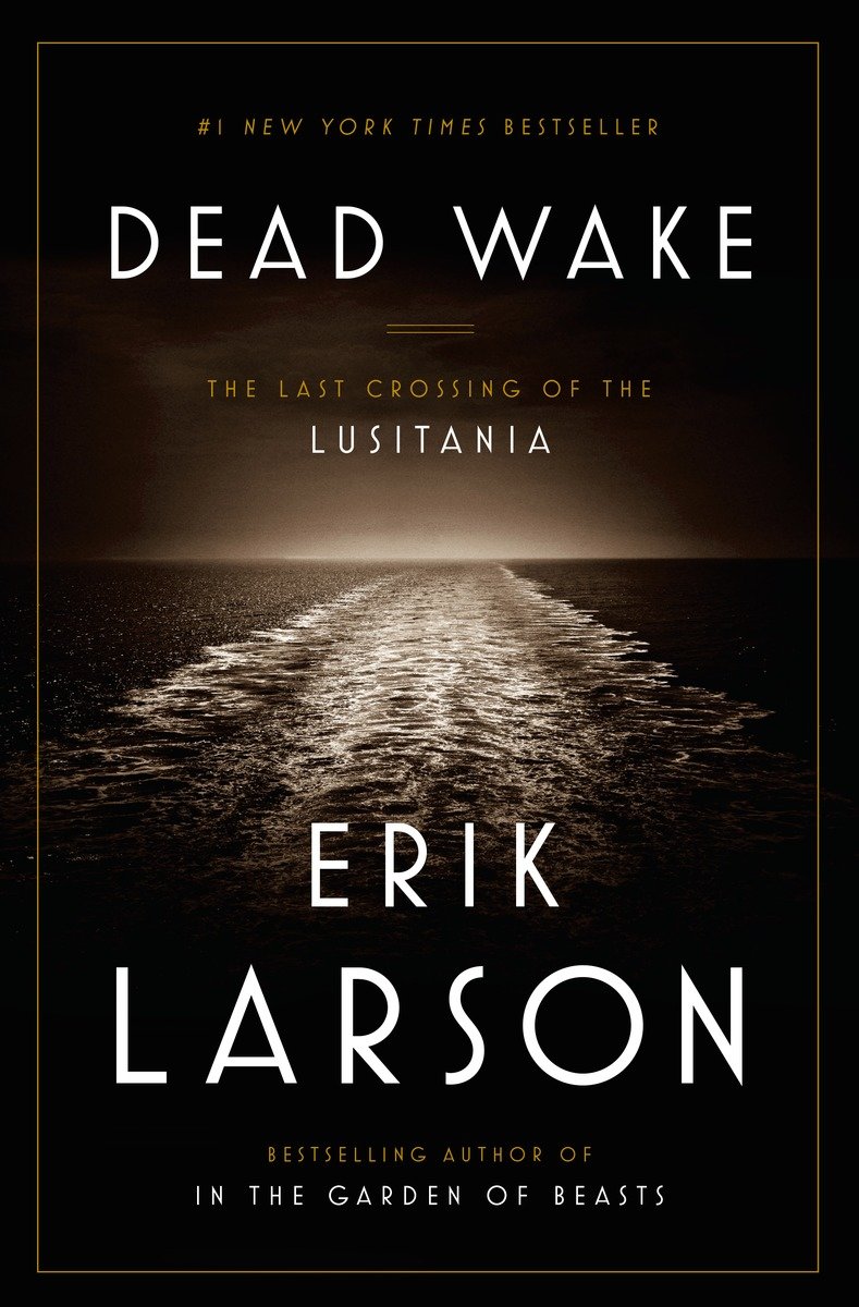 Dead Wake (Hardcover Book)