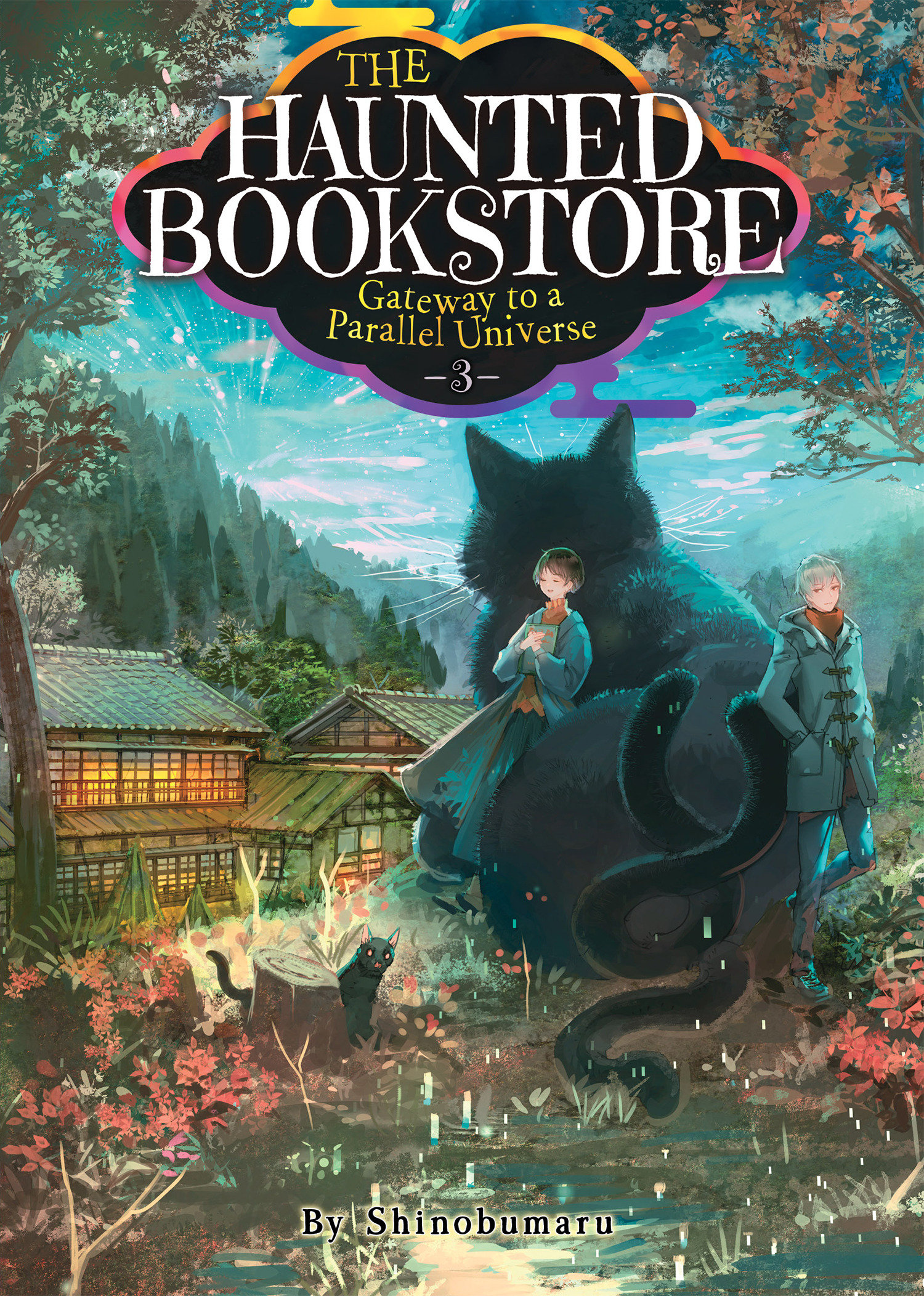 The Haunted Bookstore - Gateway to a Parallel Universe Light Novel Volume 3
