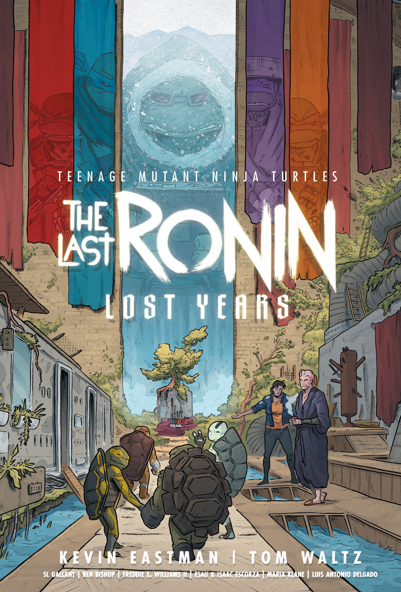 Teenage Mutant Ninja Turtles: The Last Ronin--Lost Years Hardcover