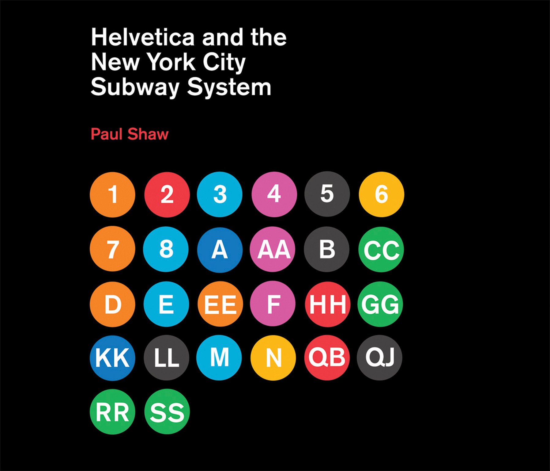 Helvetica and the New York City Subway System (Hardcover Book)