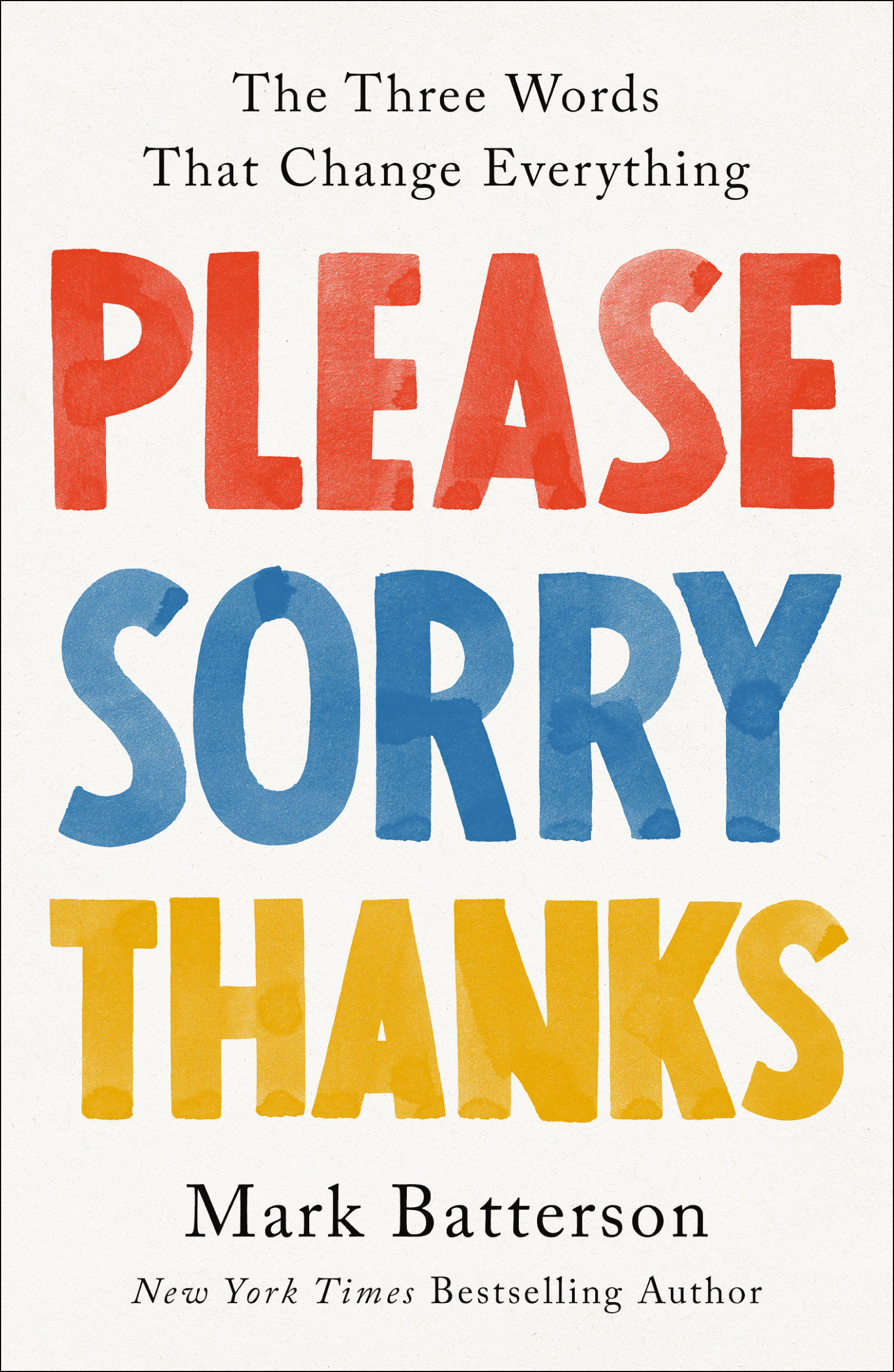 Please, Sorry, Thanks (Hardcover Book)