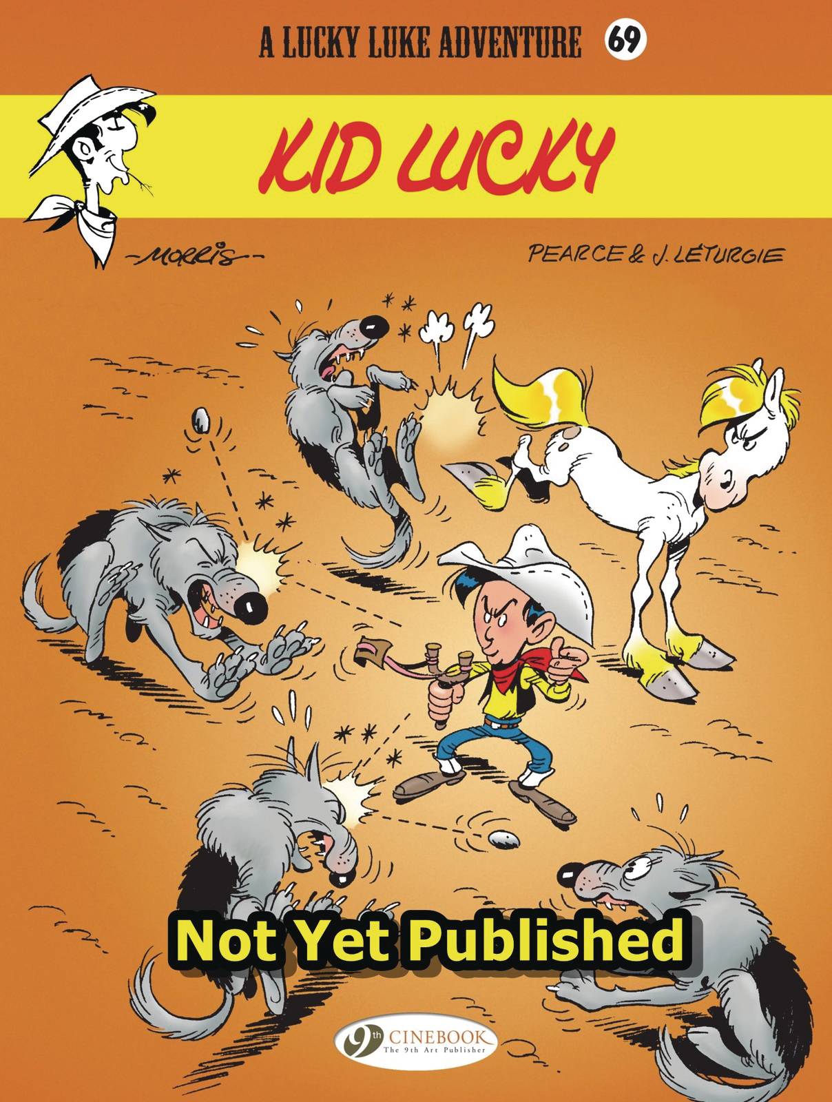 Lucky Luke Graphic Novel Volume 69 Kid Lucky