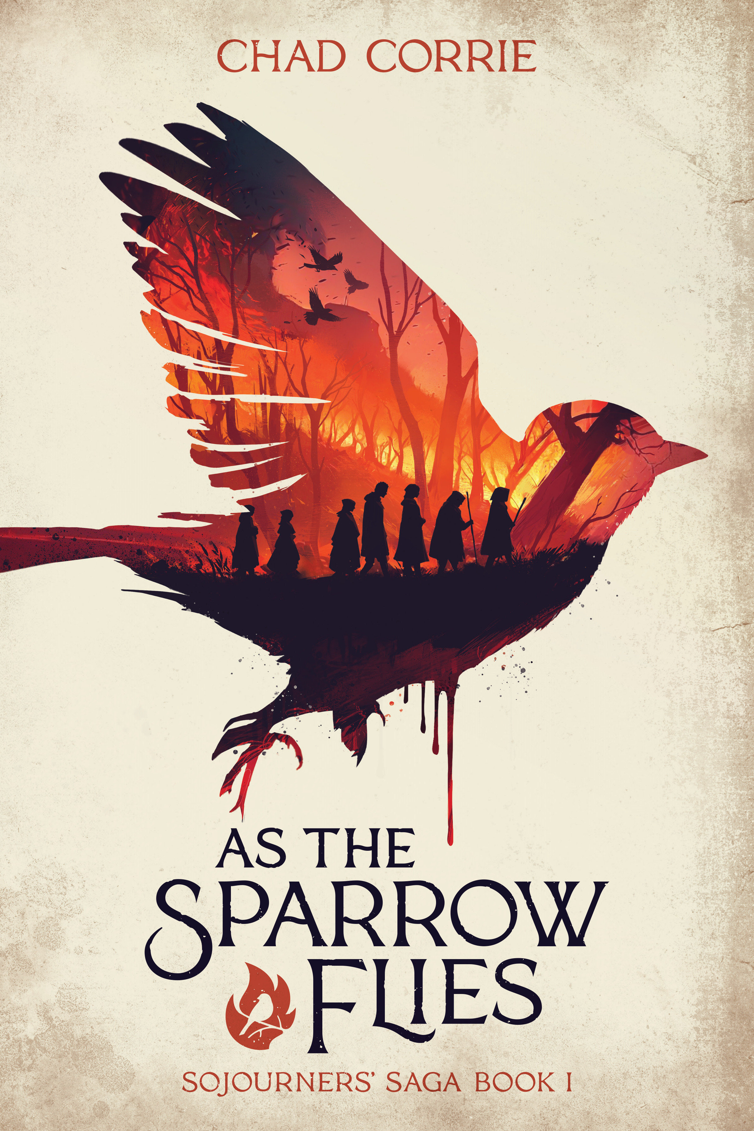As The Sparrow Flies: Sojourners' Saga Novel Volume One