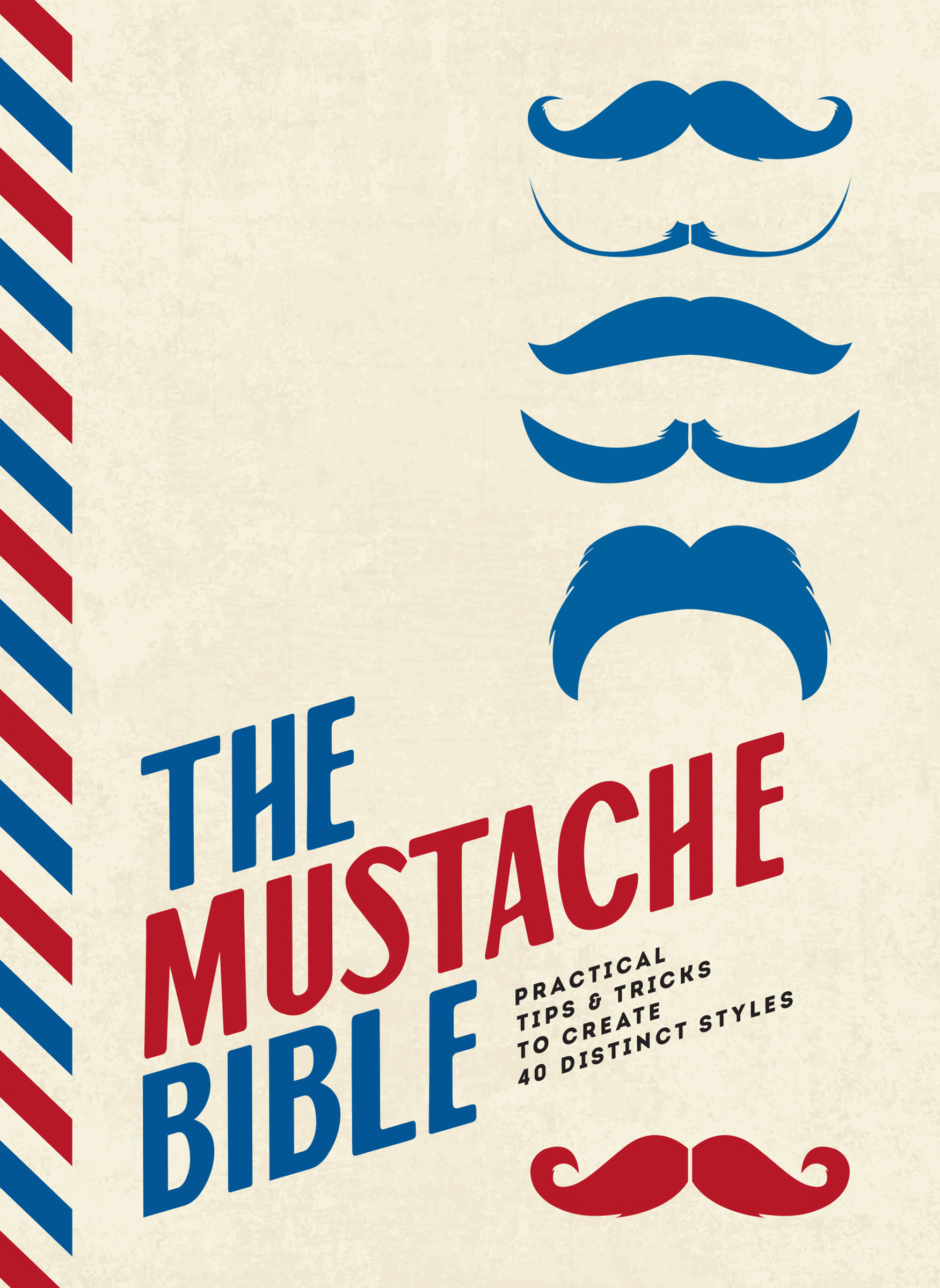 The Mustache Bible (Hardcover Book)