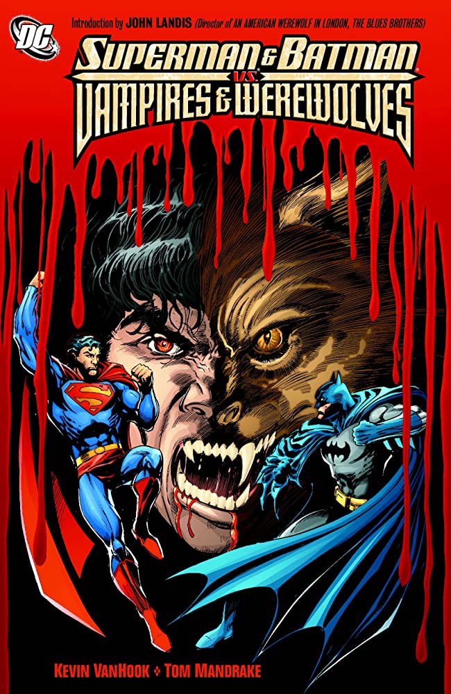 Superman & Batman Vs Vampires & Werewolves Graphic Novel
