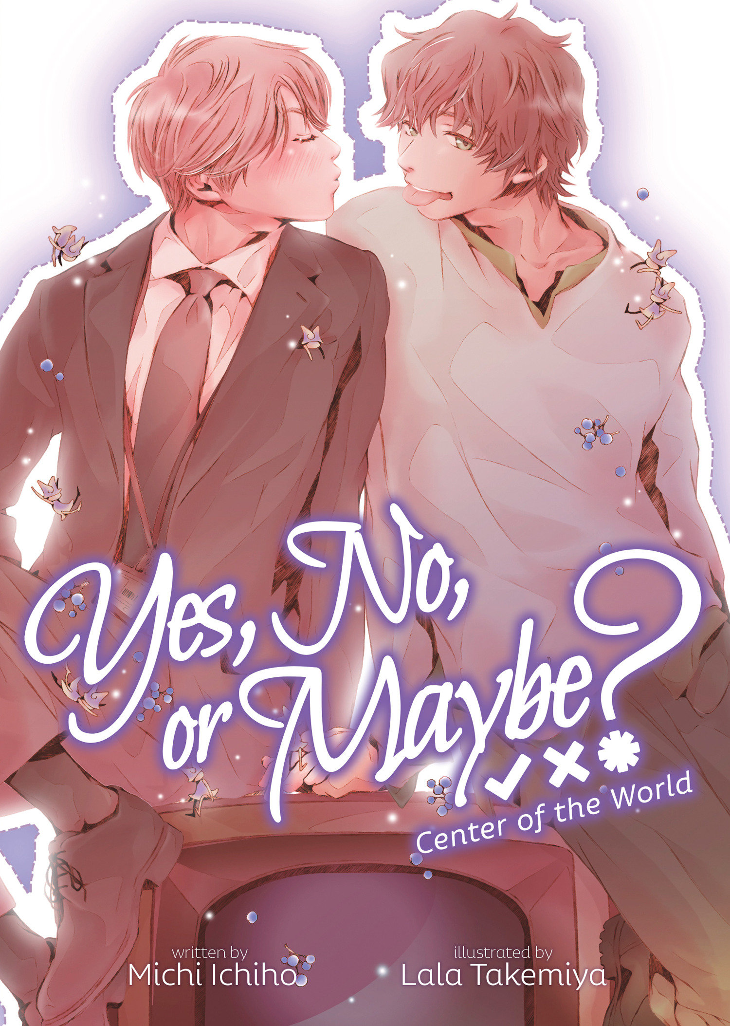 Yes, No, Or Maybe? Light Novel Volume 2 Center of the World