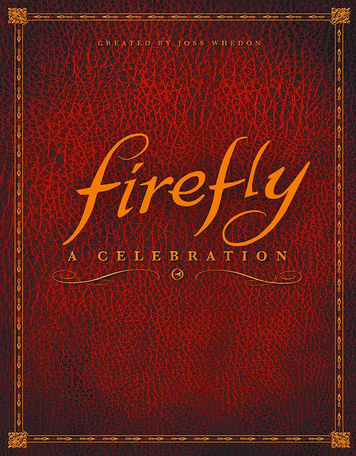 Firefly A Celebration Anniversary Edition