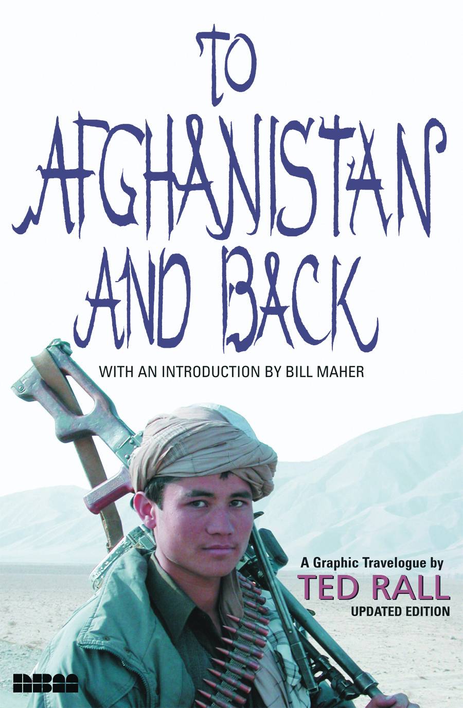 To Afghanistan And Back Hardcover