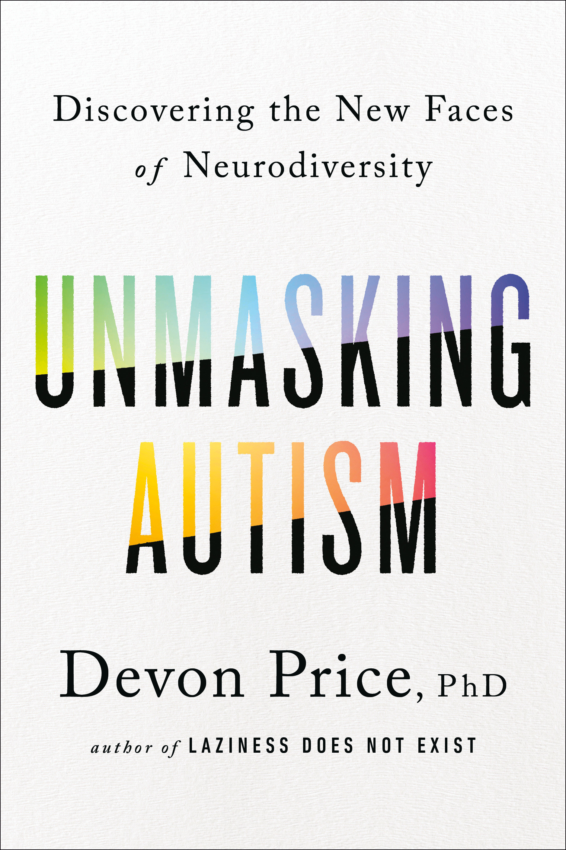 Unmasking Autism (Hardcover Book)