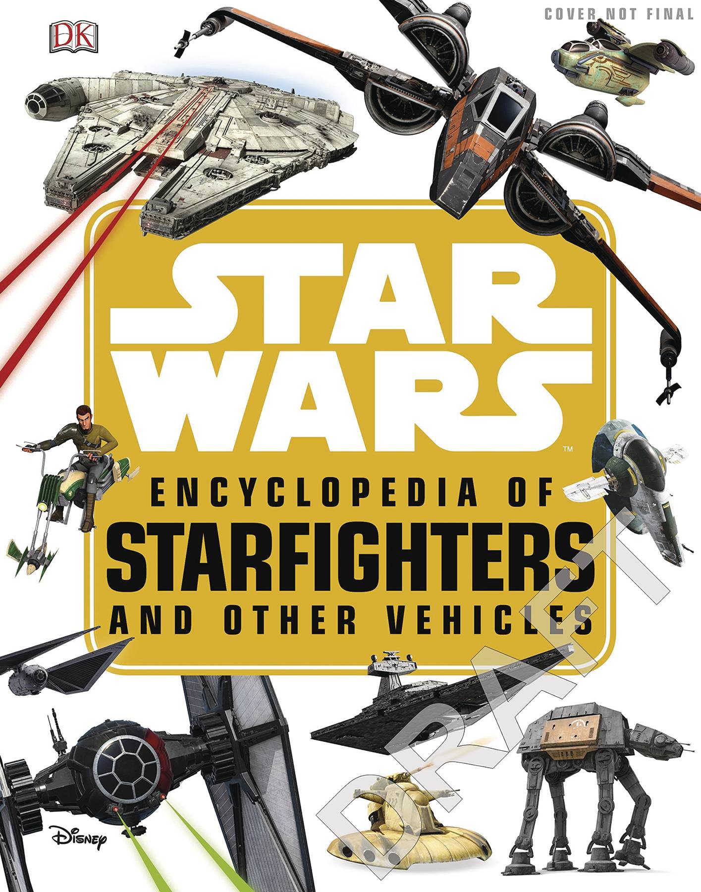 Star Wars Encyclopedia Starfighters & Other Vehicles Hardcover