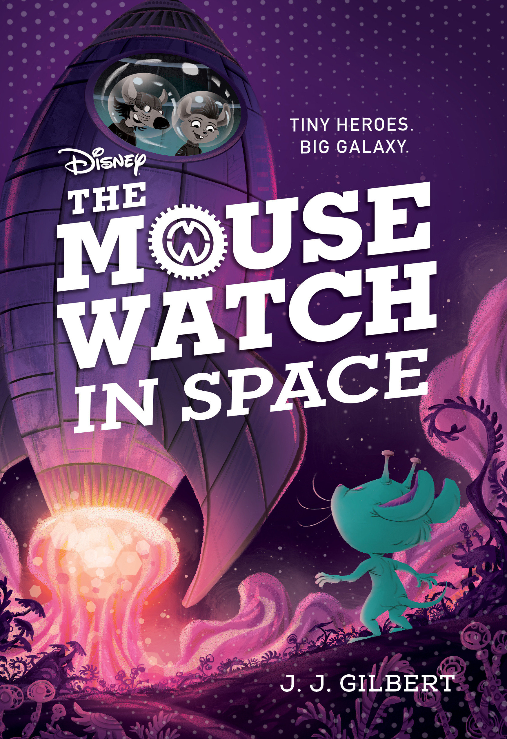 Mouse Watch In Space, The-The Mouse Watch, Book 3 (Hardcover Book)