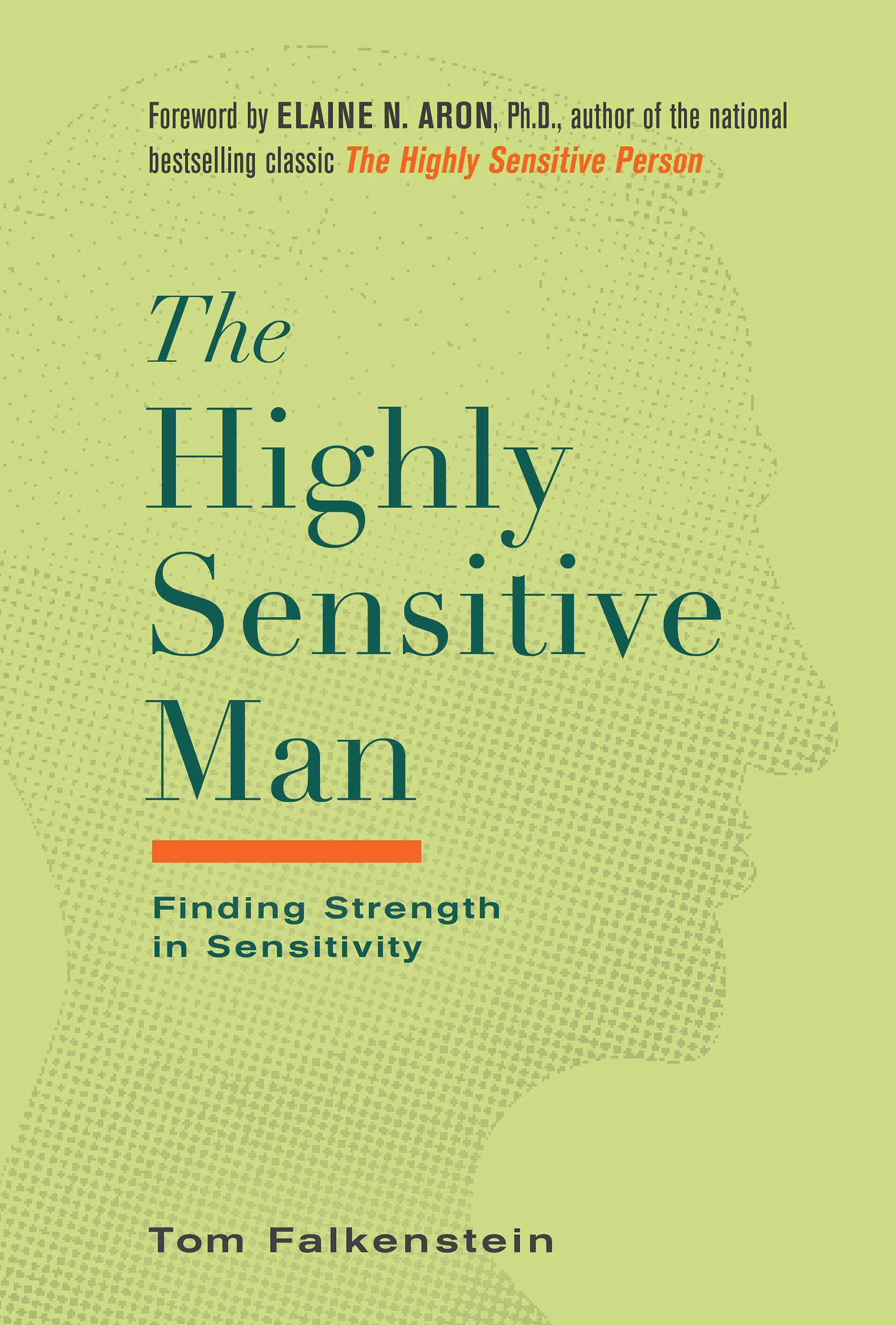 The Highly Sensitive Man (Hardcover Book)