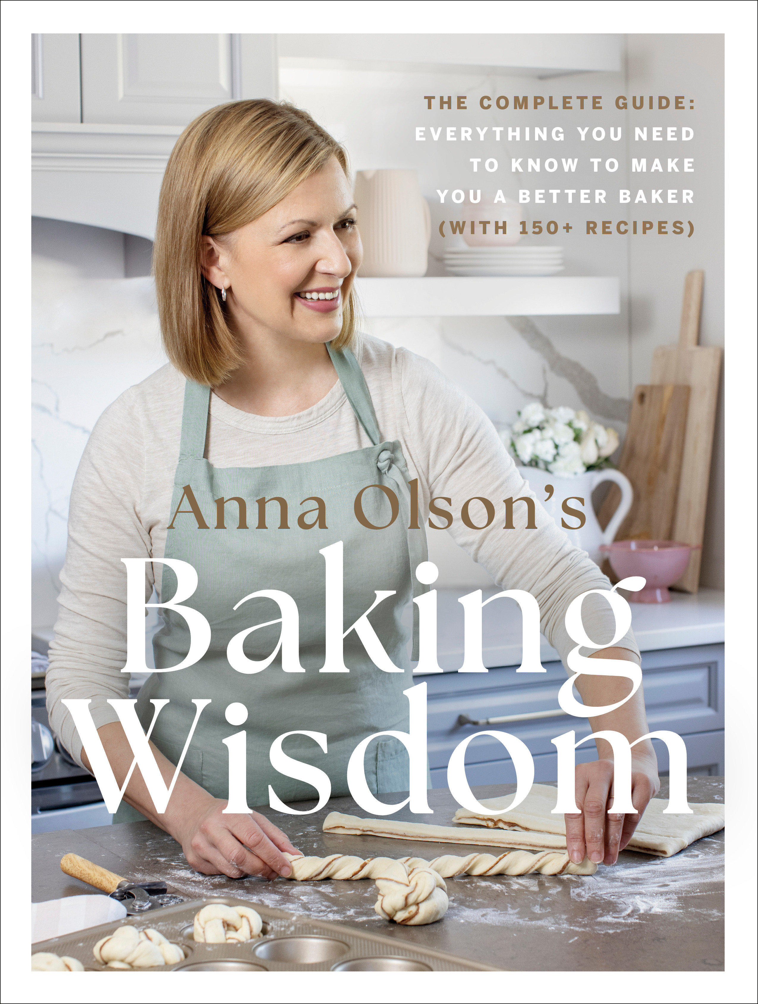 Anna Olson'S Baking Wisdom (Hardcover Book)