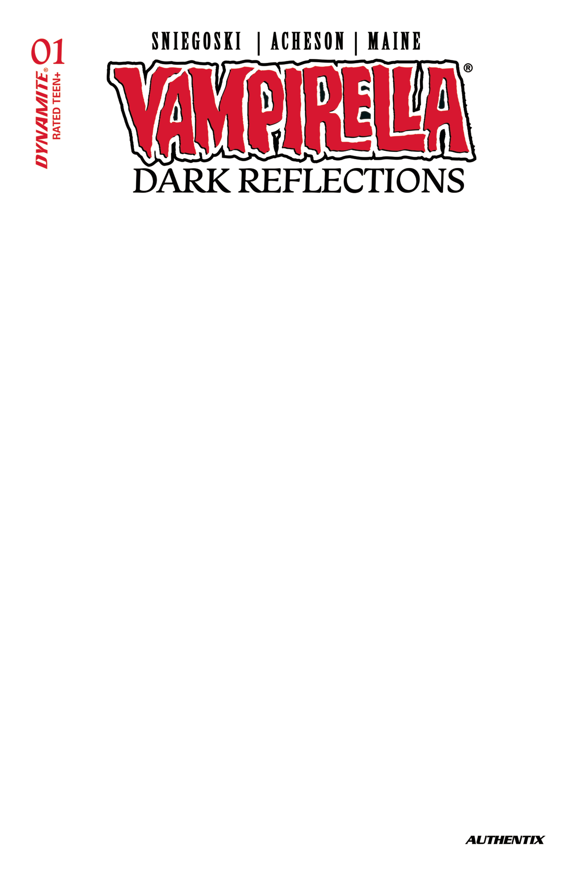 Vampirella Dark Reflections #1 Cover H Blank Authentix