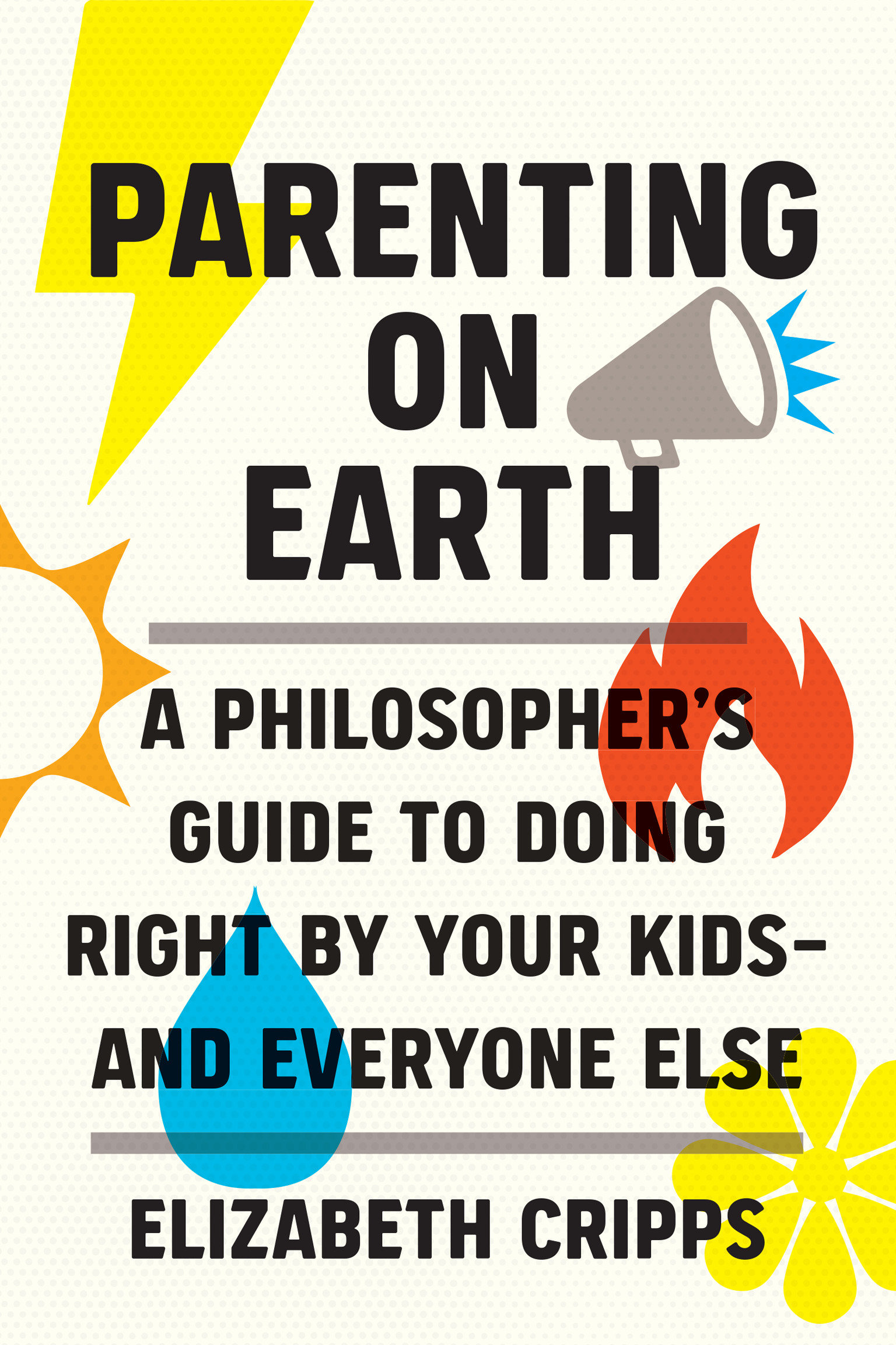 Parenting On Earth (Hardcover Book)