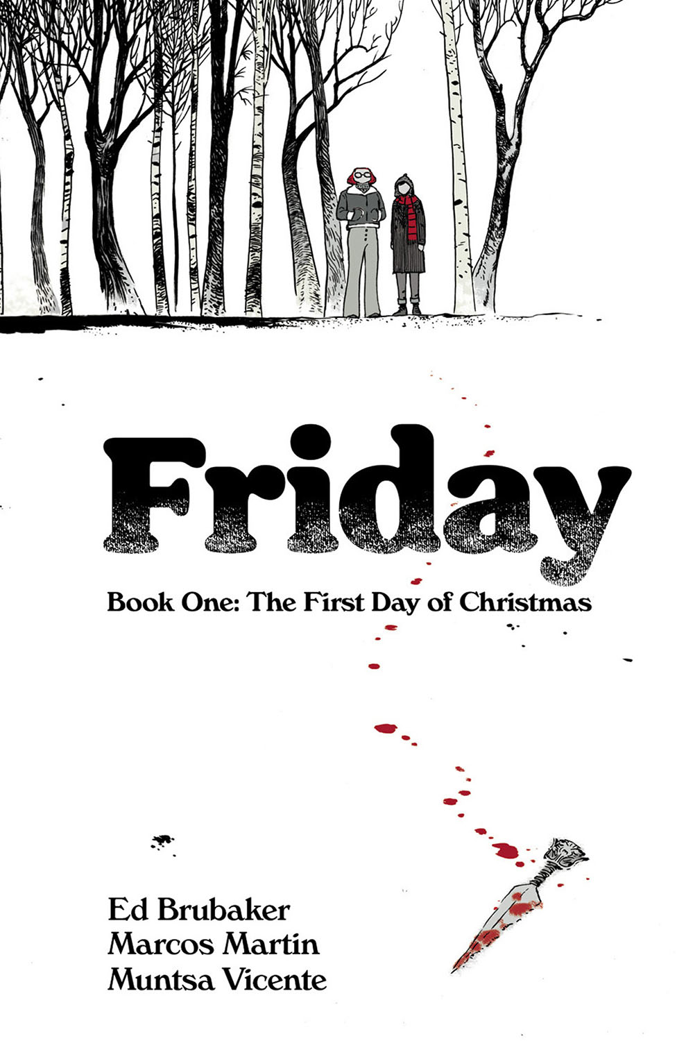 Friday Graphic Novel Book 1 First Day of Christmas (Mature)