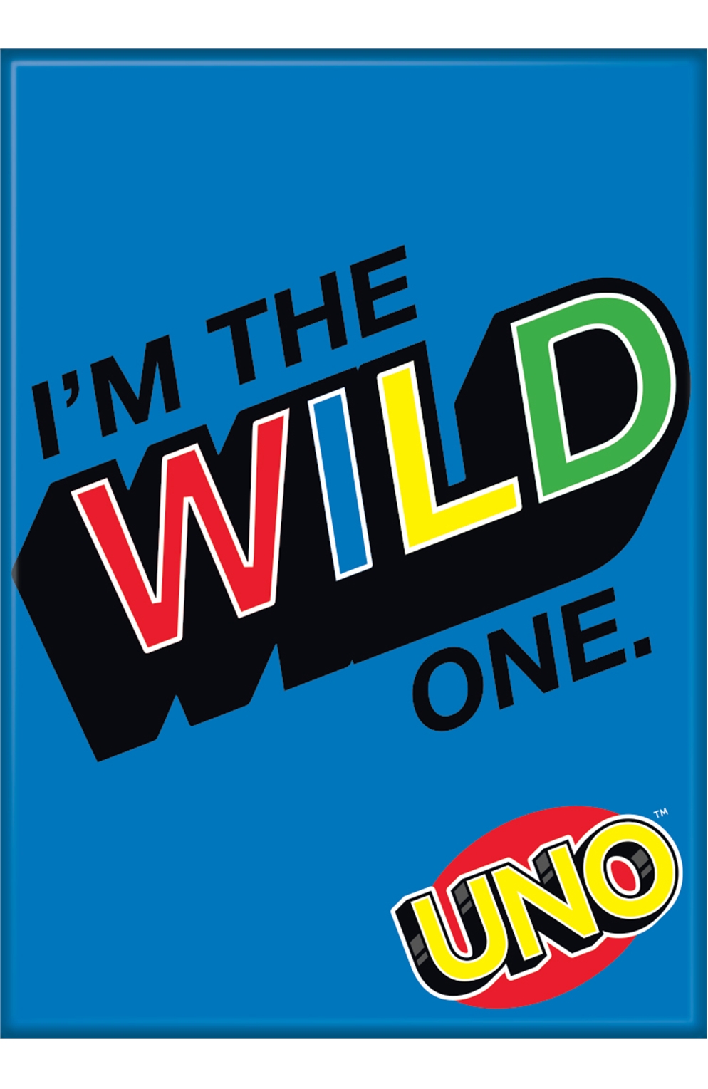 Mattel Uno I'm The Wild One 2.5" X 3.5" Magnet
