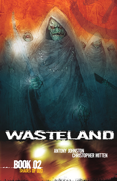 Wasteland Graphic Novel (Mature) Book 2 Shades of God