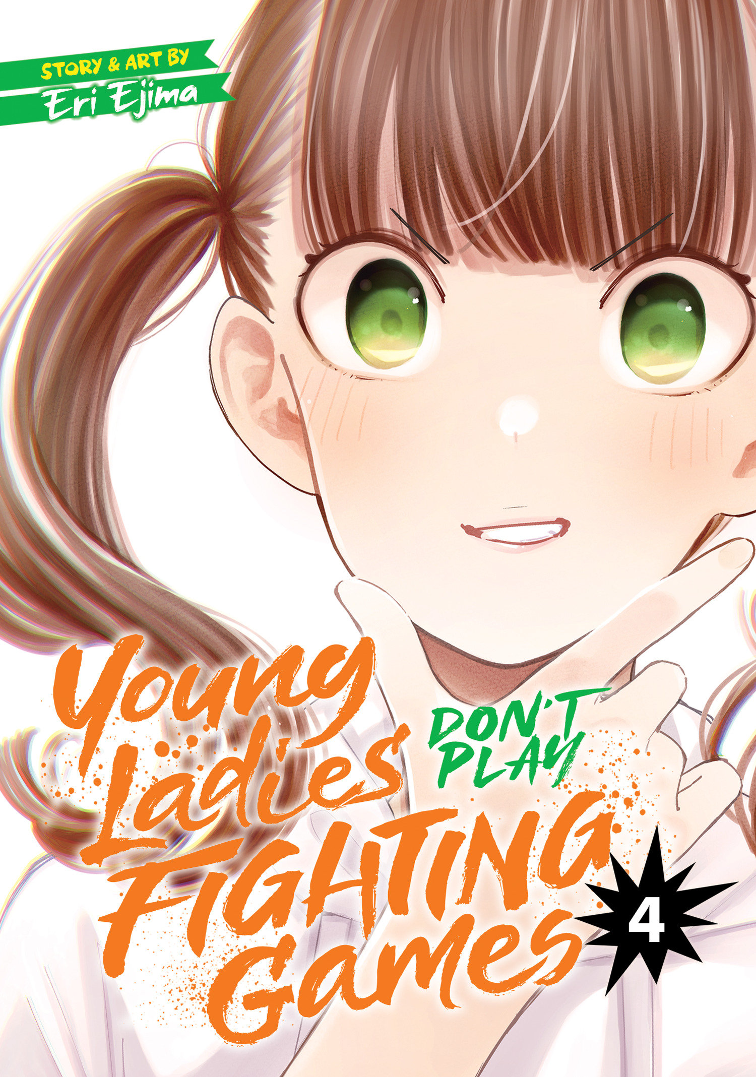 Young Ladies Don't Play Fighting Games Manga Volume 4