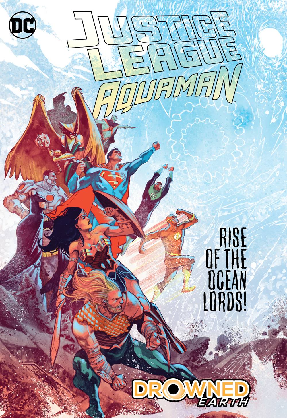 Justice League Aquaman Drowned Earth Hardcover