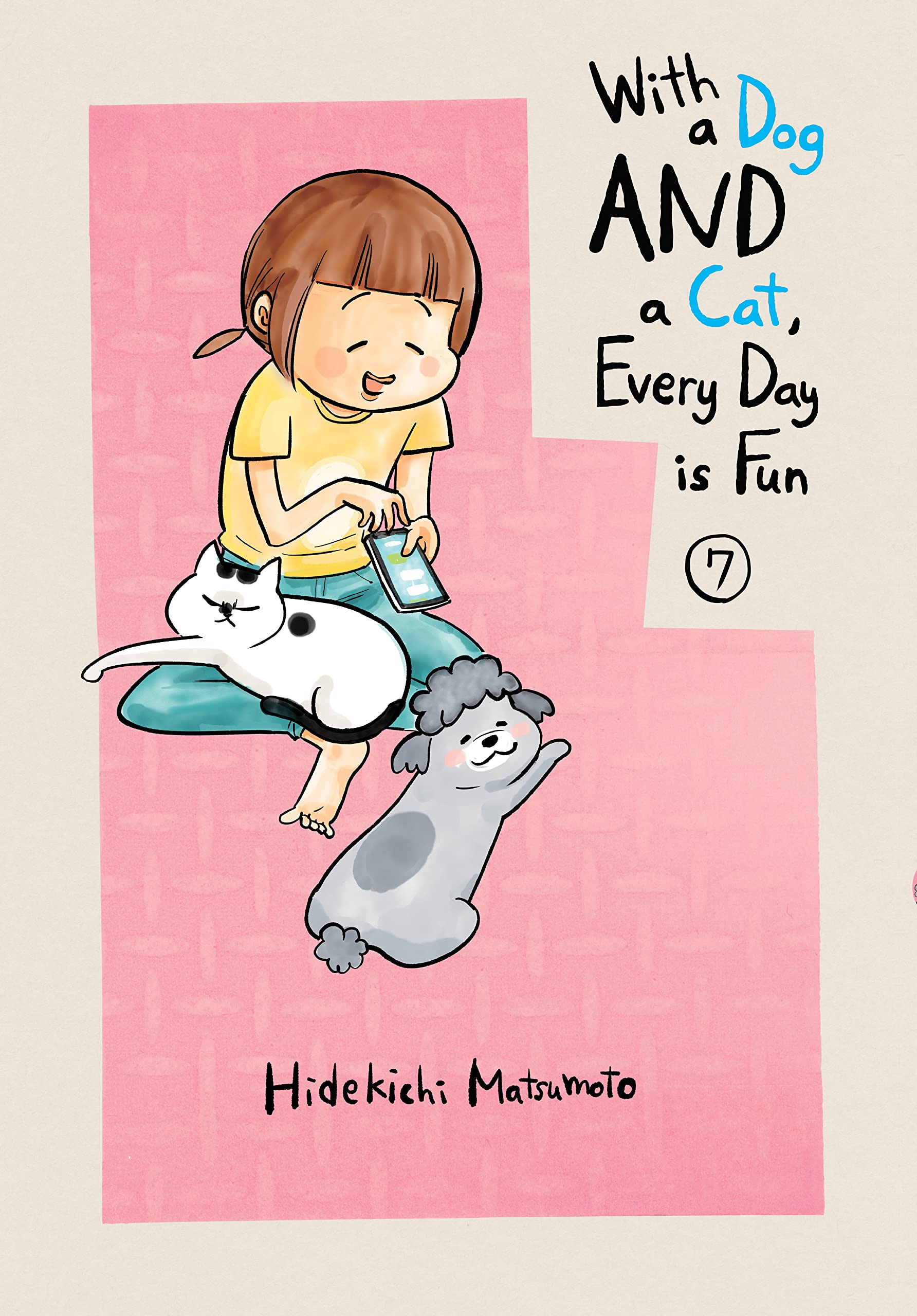 With a Dog and a Cat, Every Day is Fun Volume 7 Graphic Novel
