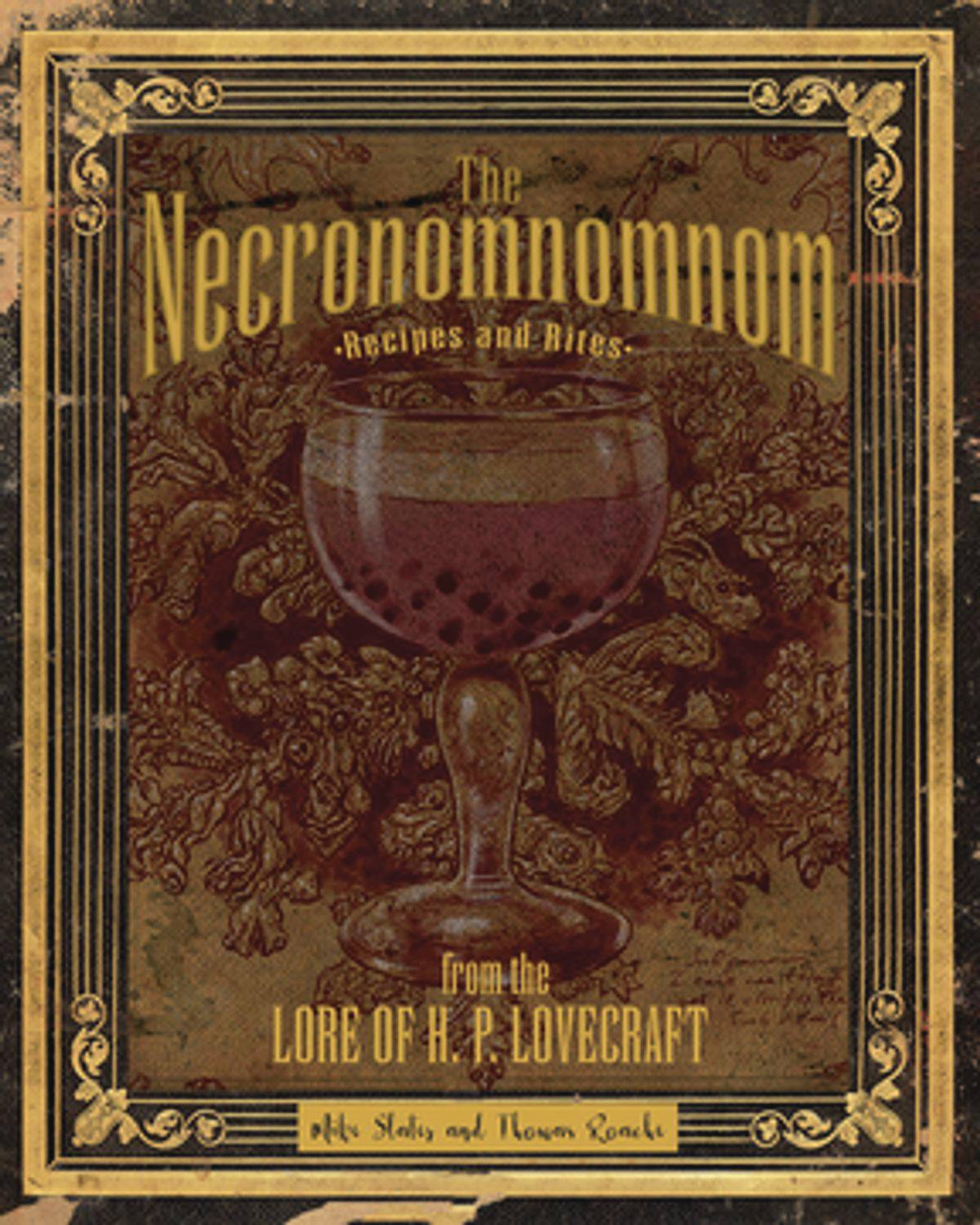 Necronomnomnom Recipes & Rites Lore of Hp Lovecraft Hardcover