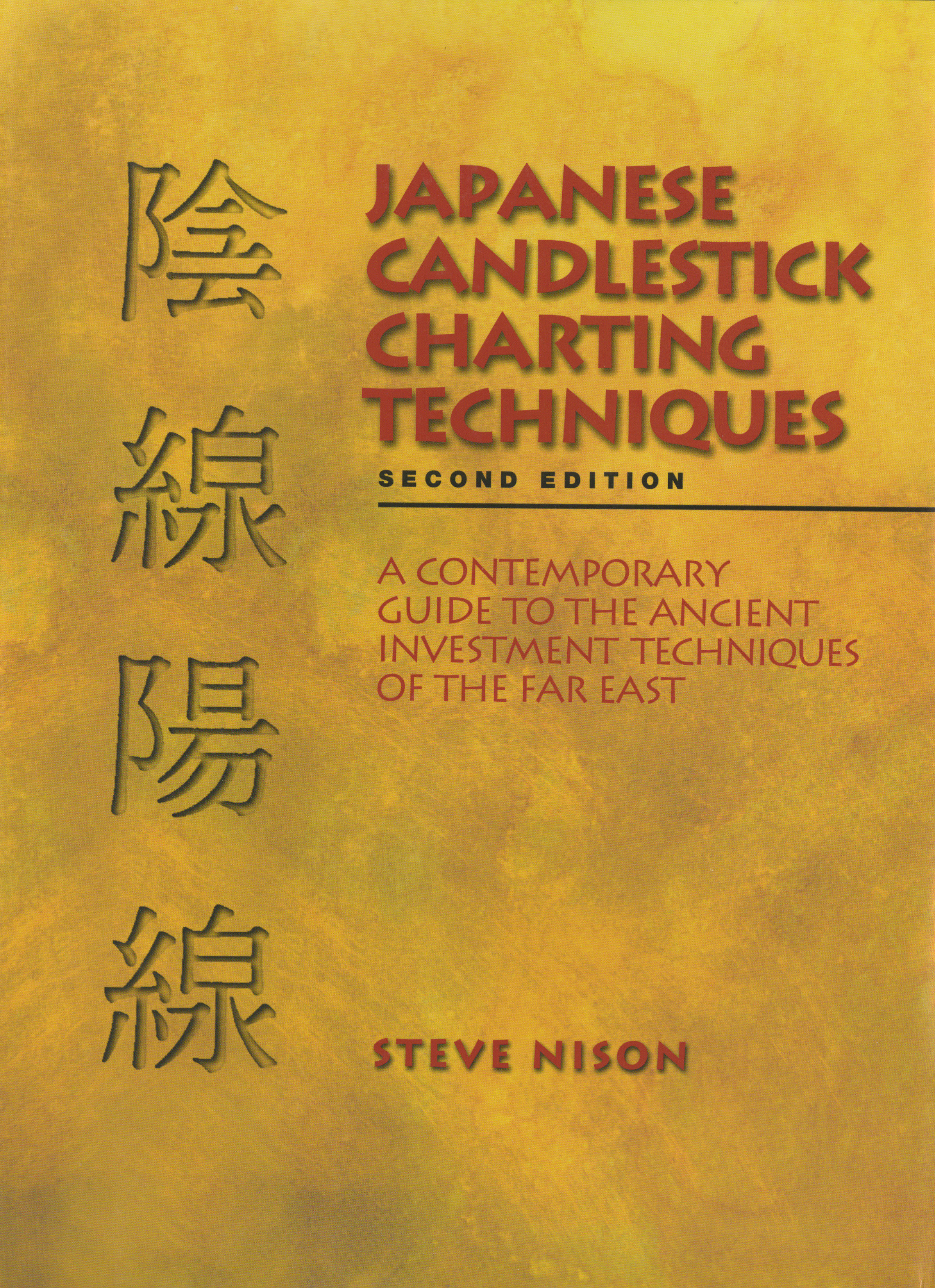 Japanese Candlestick Charting Techniques (Hardcover Book)