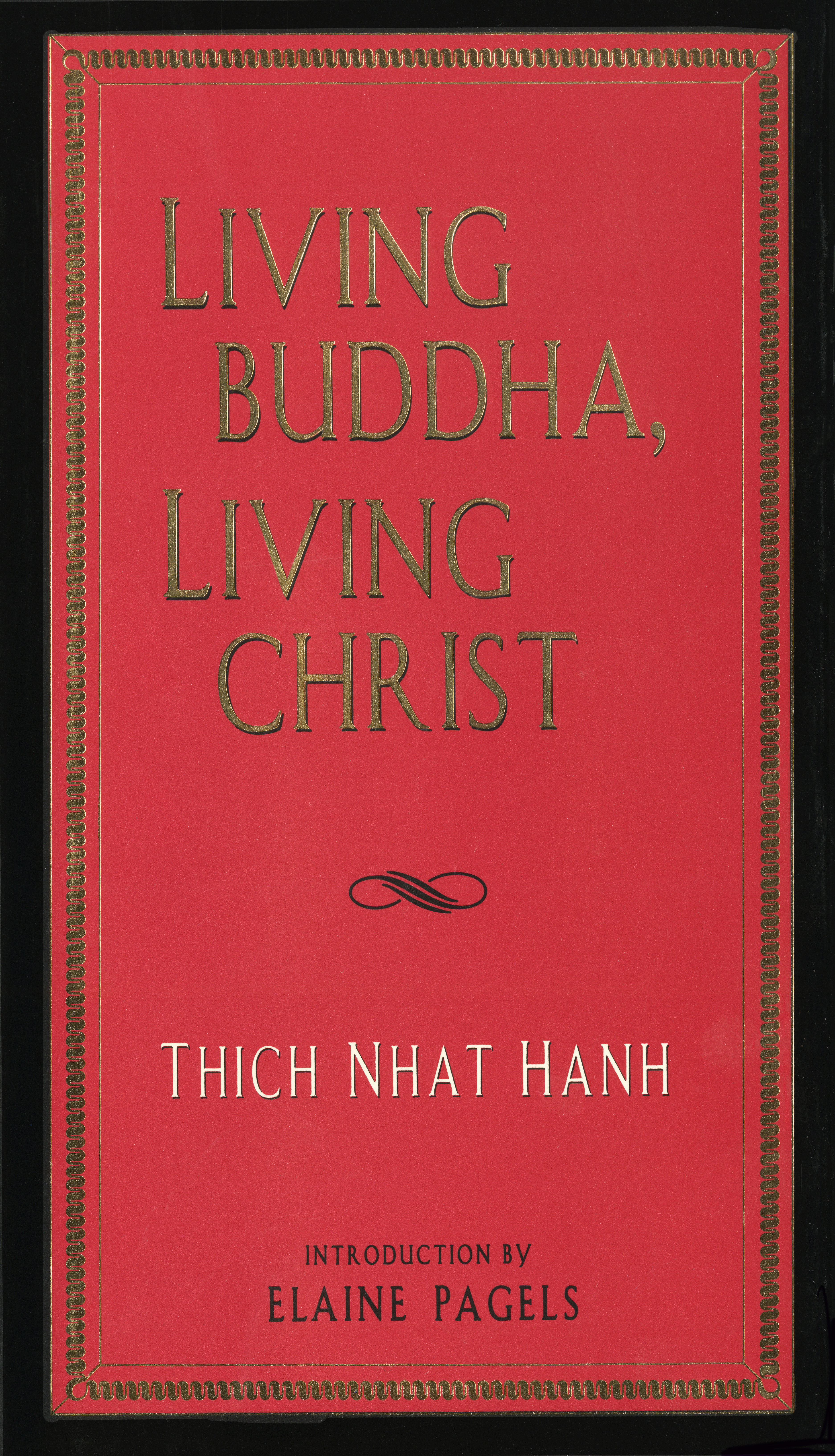 Living Buddha, Living Christ (Hardcover Book)