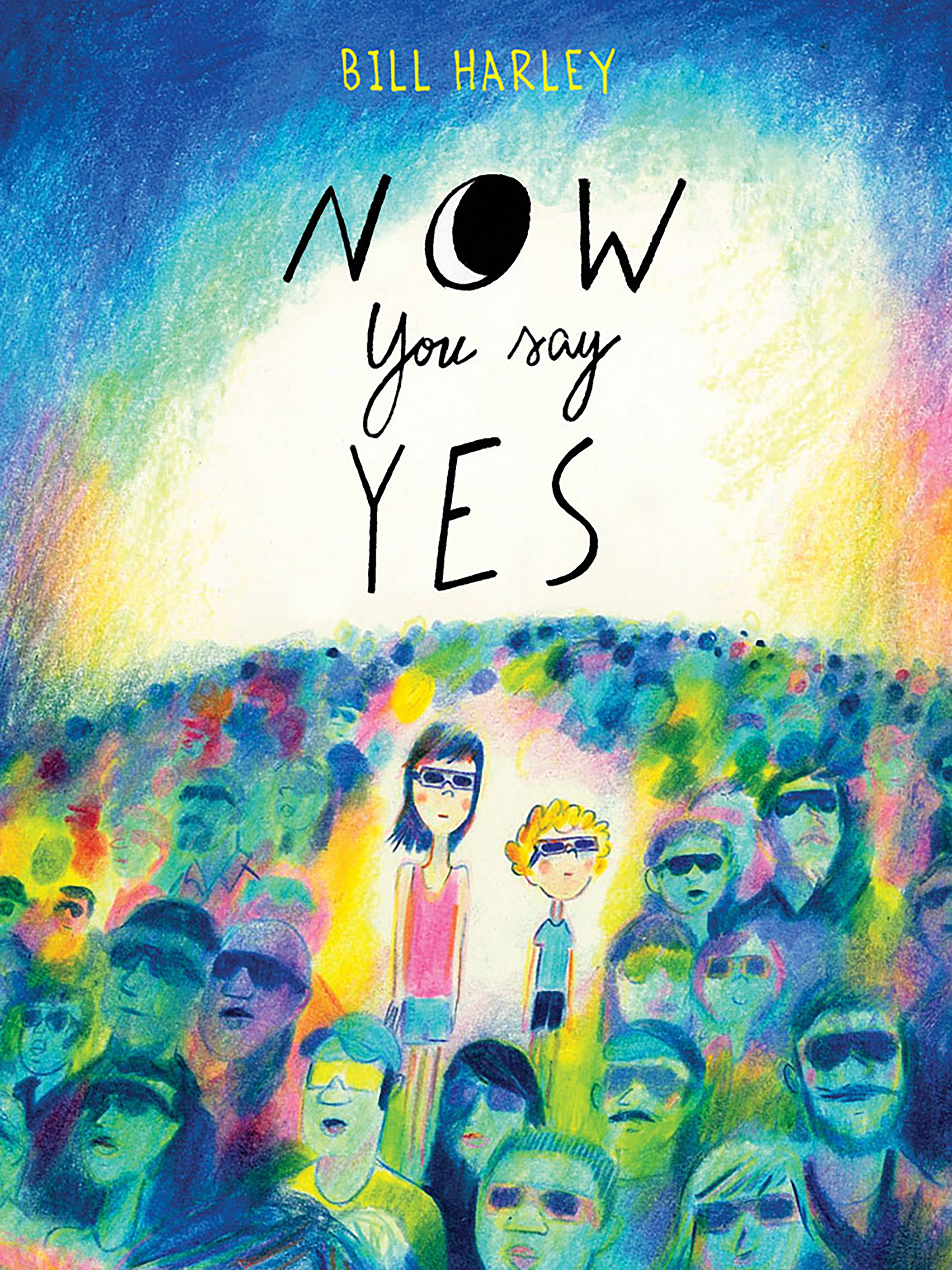 Now You Say Yes (Hardcover Book)