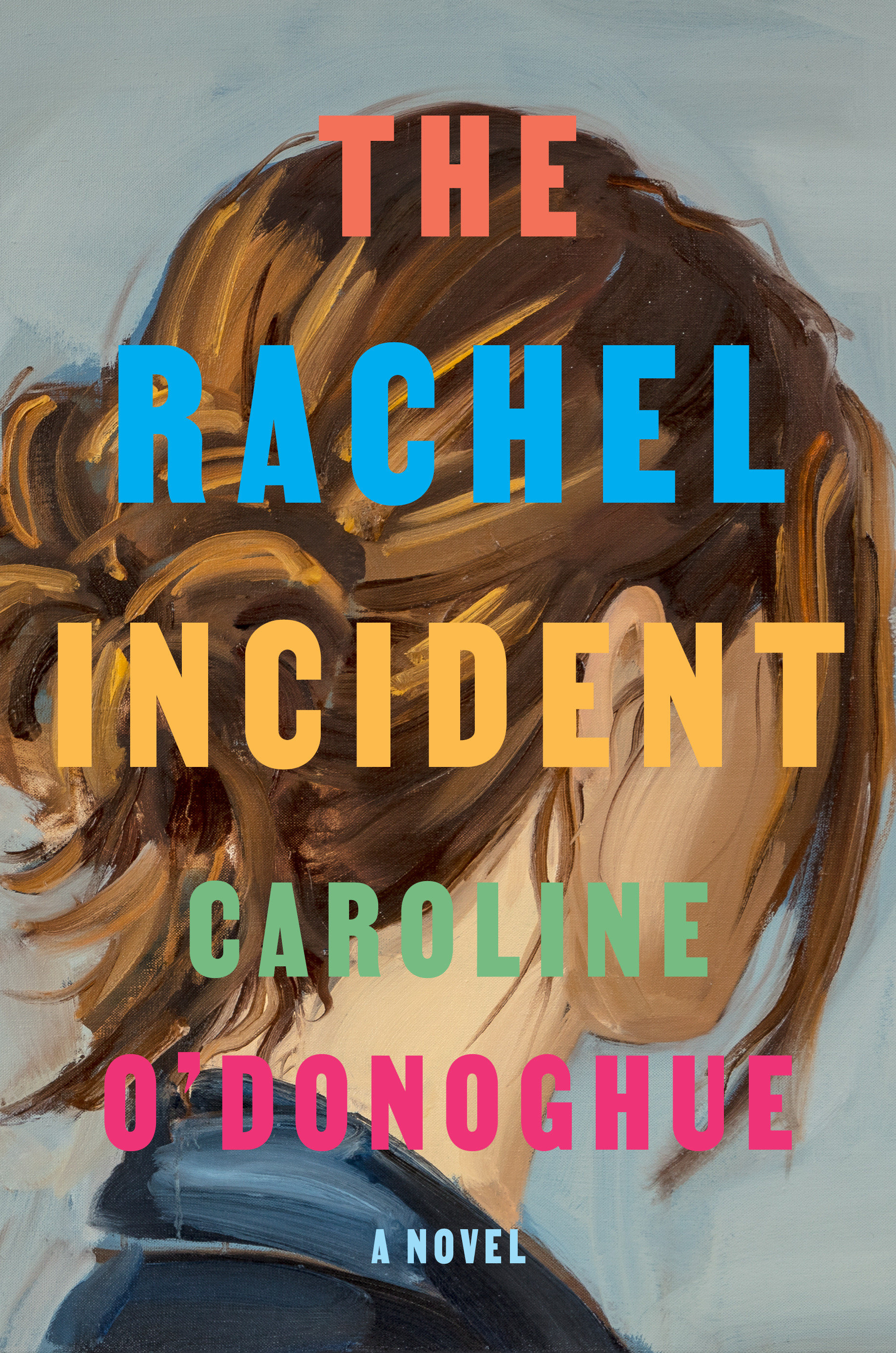 The Rachel Incident (Hardcover Book)