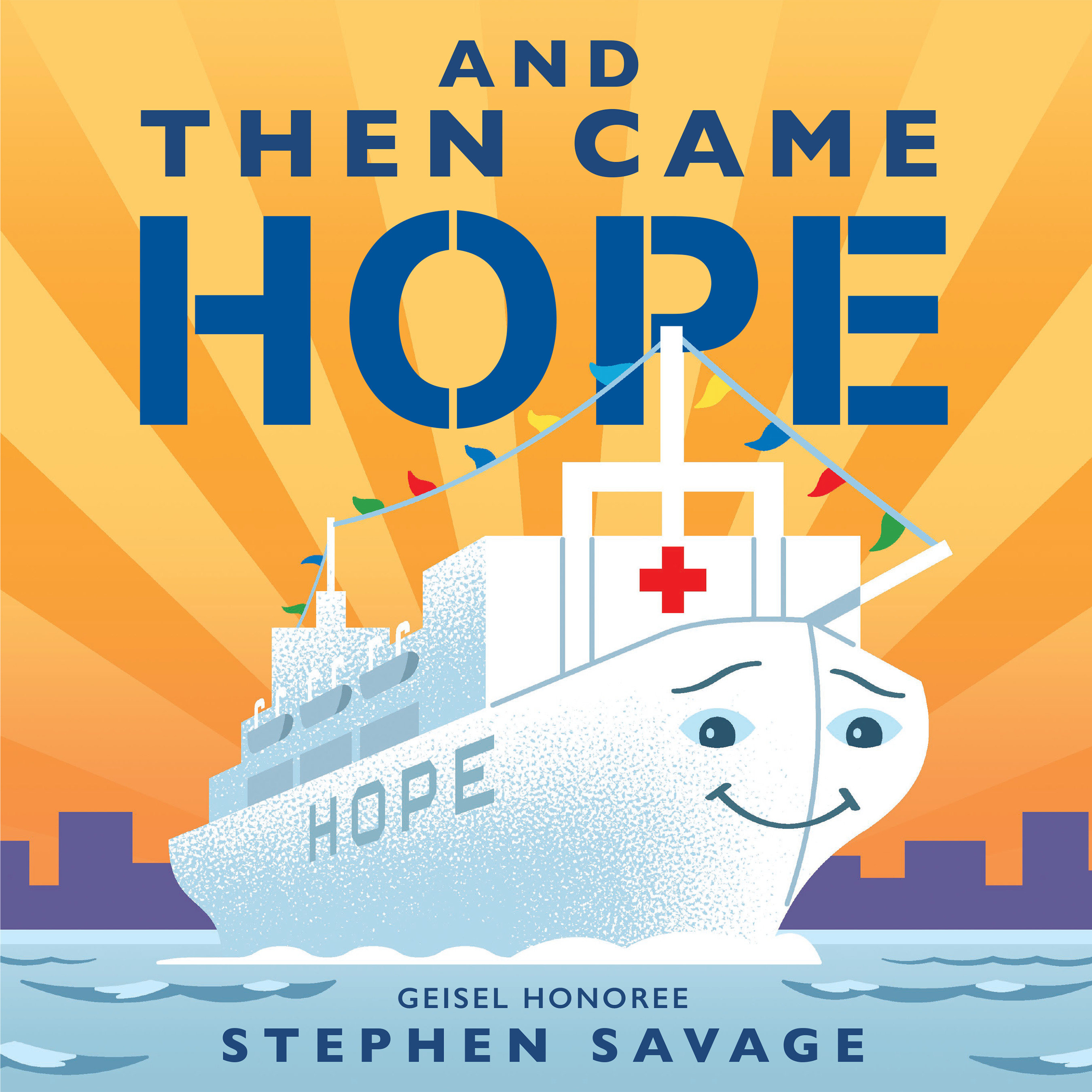 And Then Came Hope (Hardcover Book)