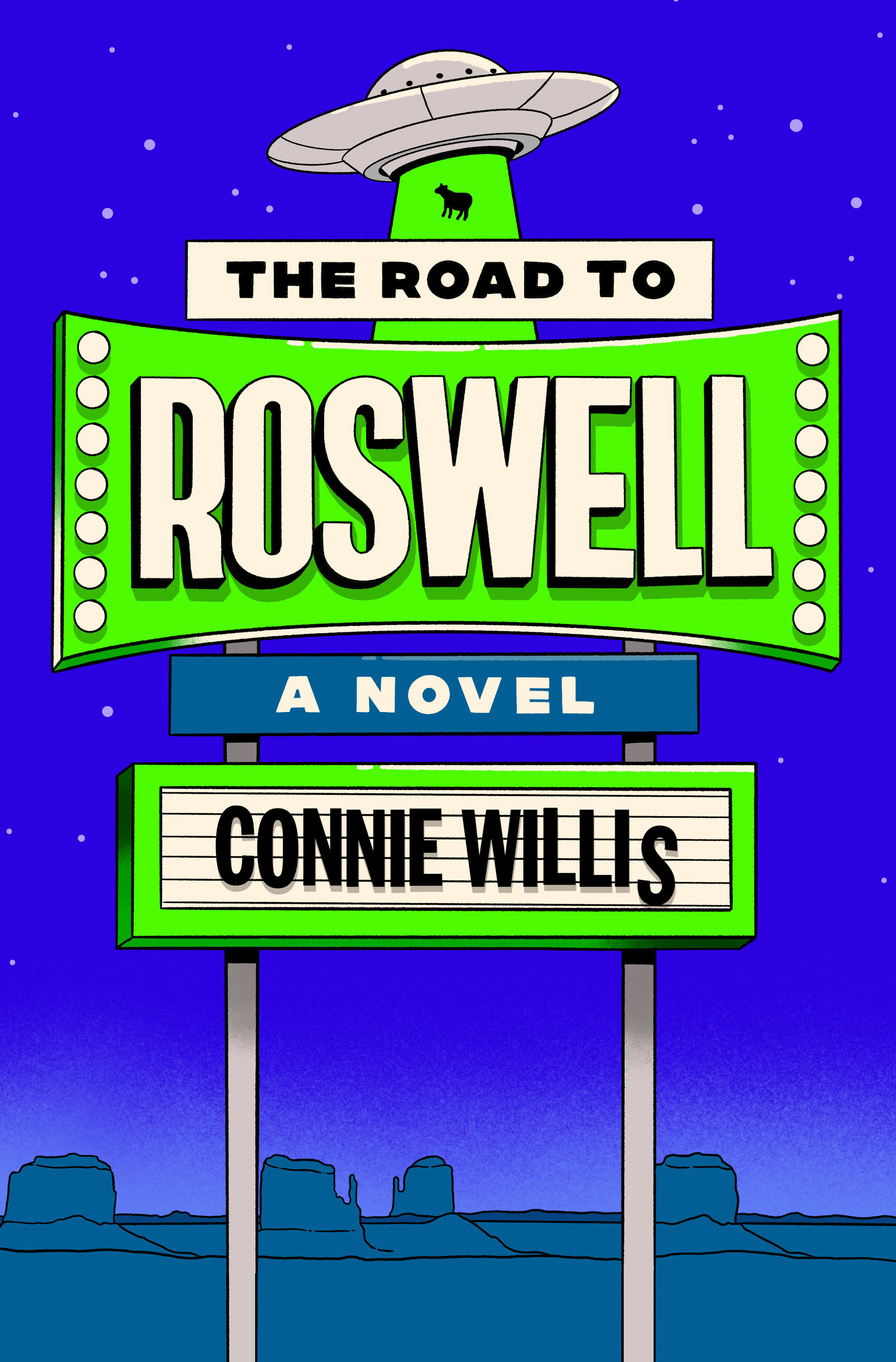 The Road to Roswell (Hardcover Novel)