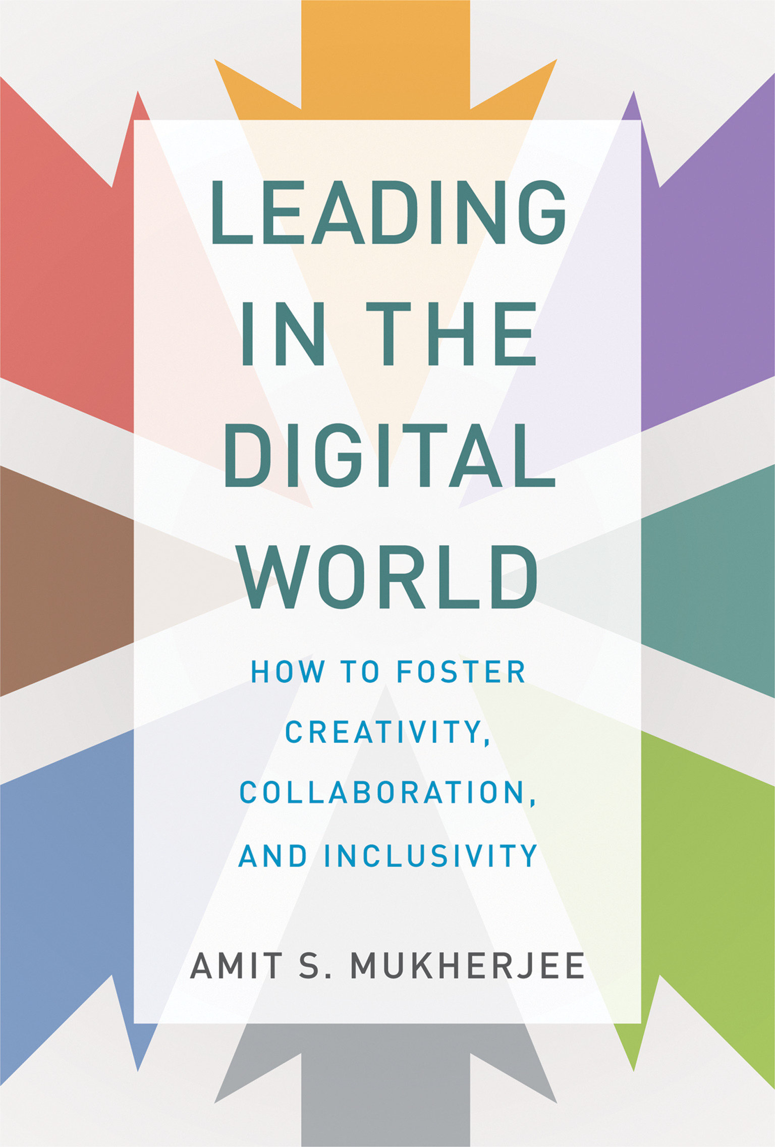 Leading In The Digital World (Hardcover Book)
