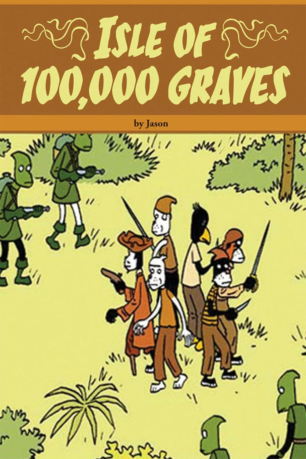 Isle of 100000 Graves Hardcover